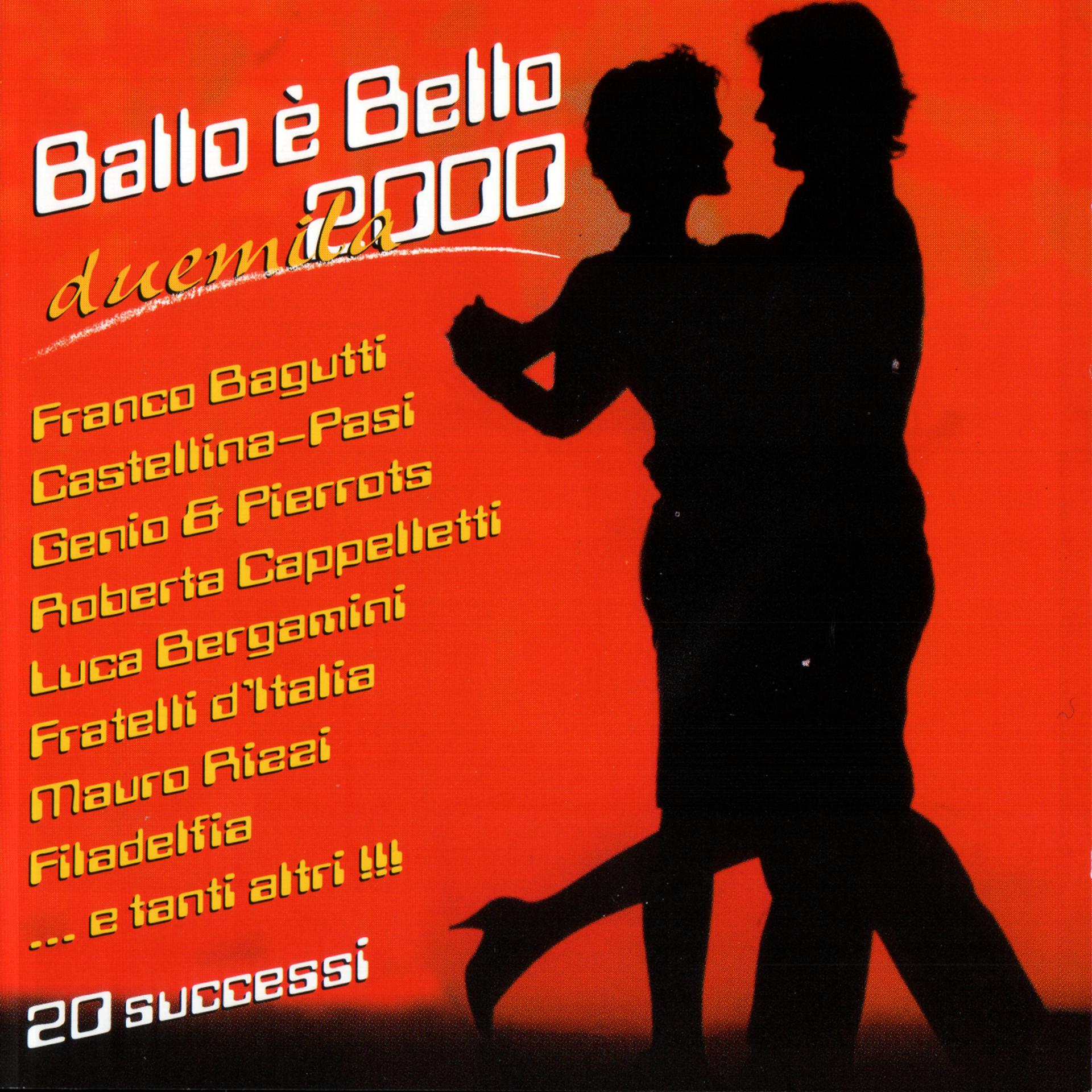 Постер альбома Ballo Ã¨ bello 2000