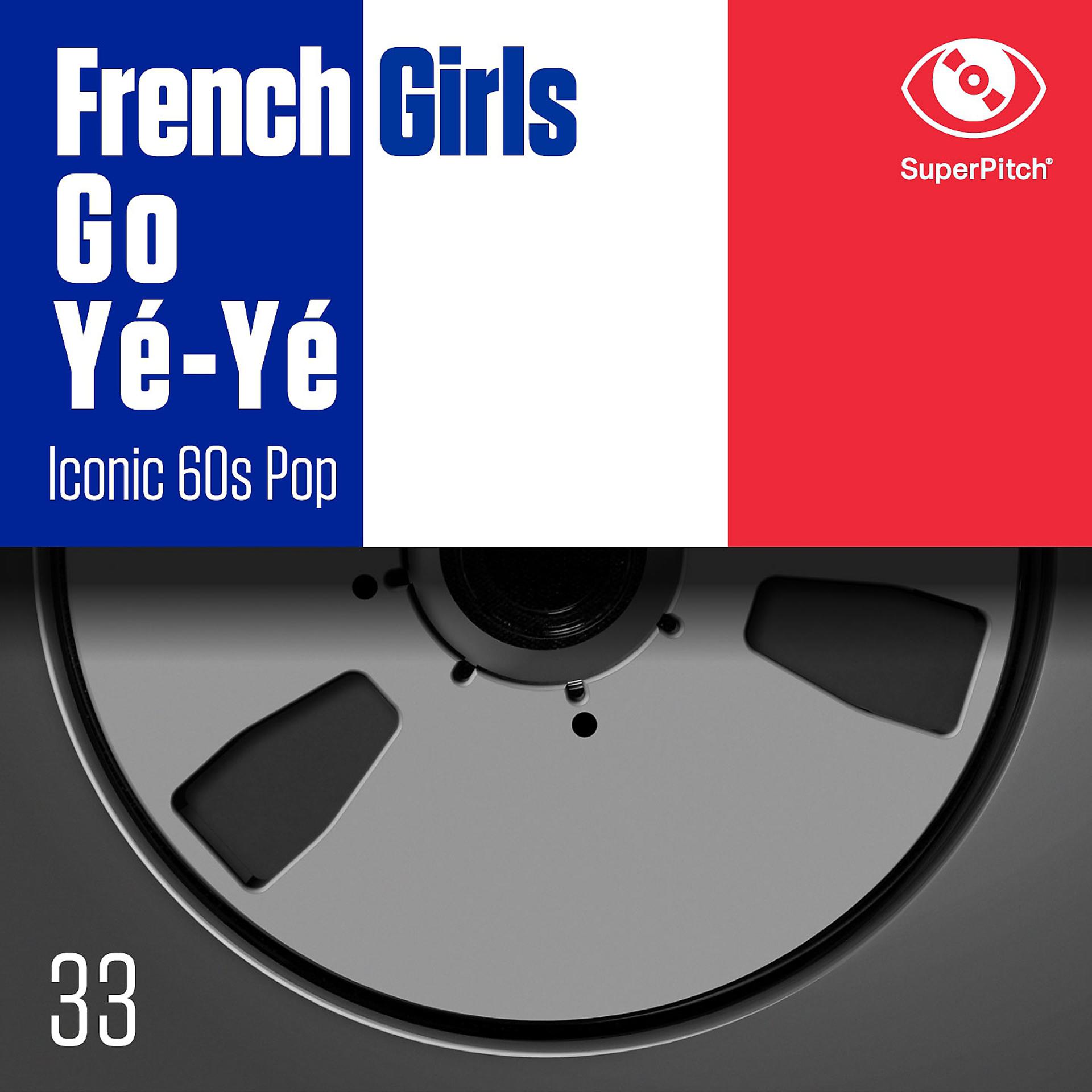 Постер альбома French girls go yé-yé