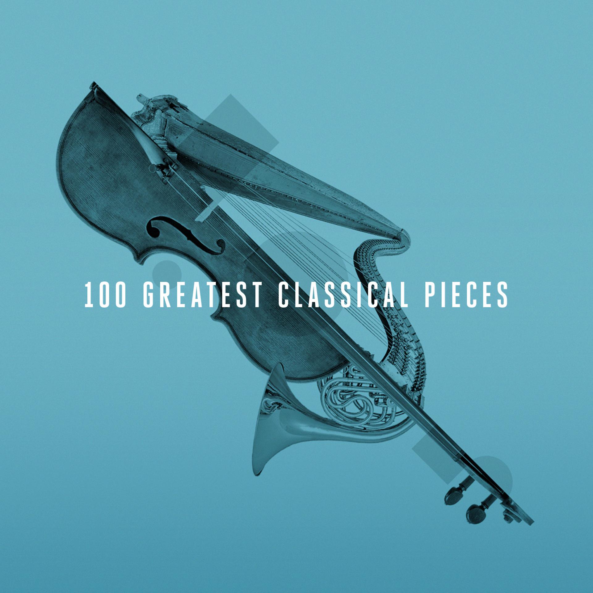 Постер альбома 100 Greatest Classical Pieces