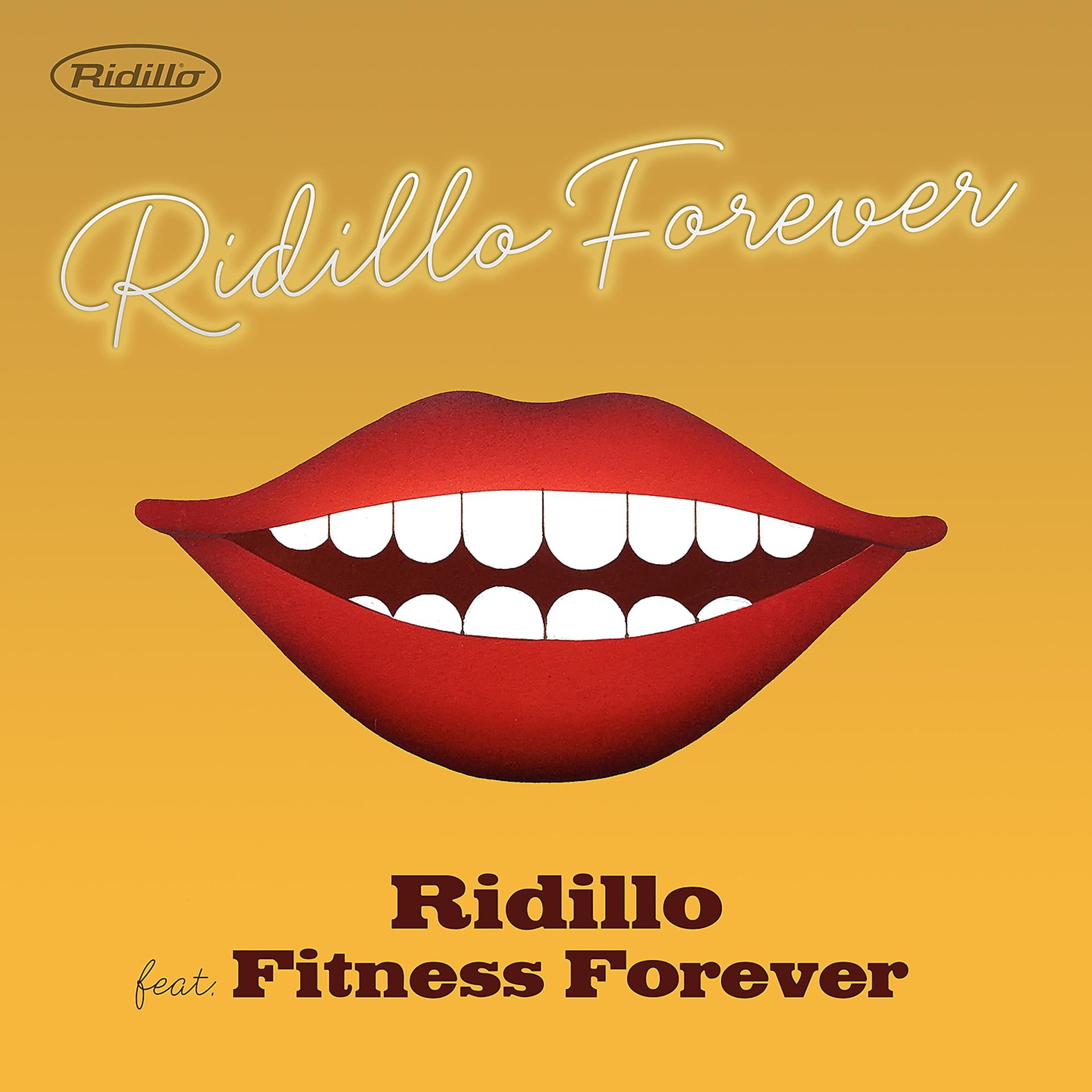 Постер альбома Ridillo forever