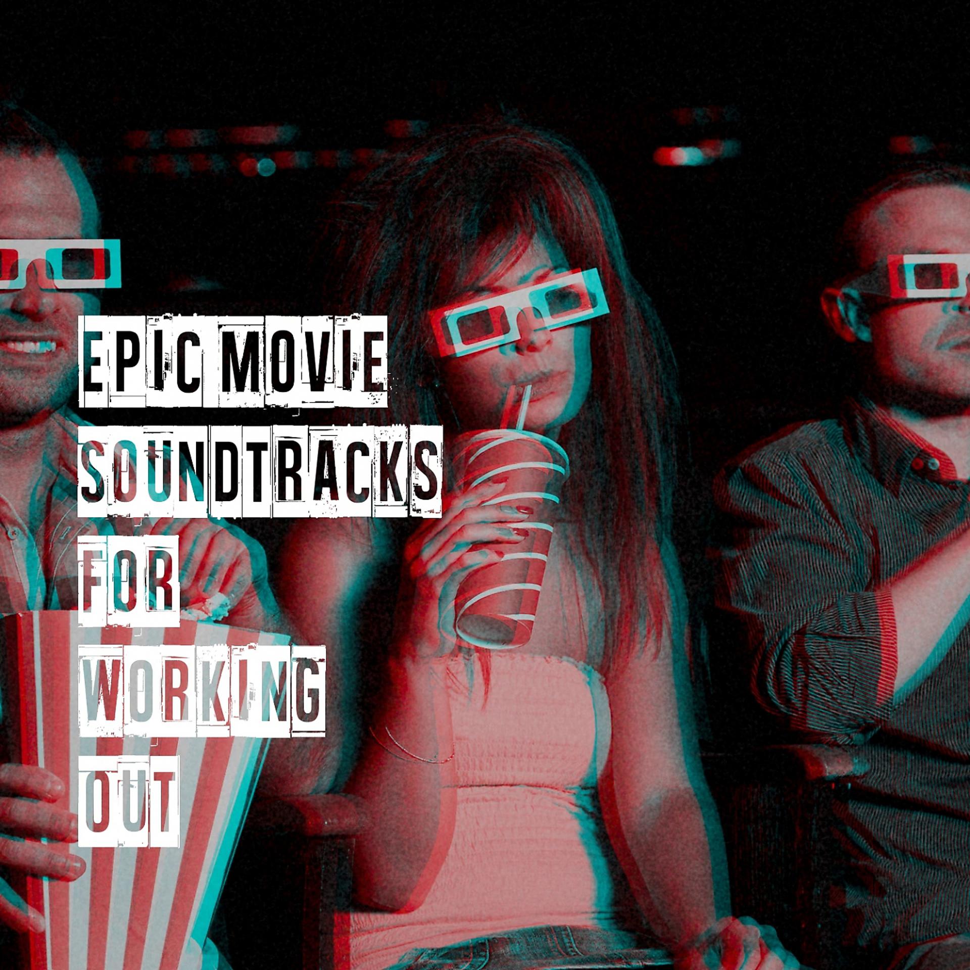 Постер альбома Epic Movie Soundtracks for Working Out