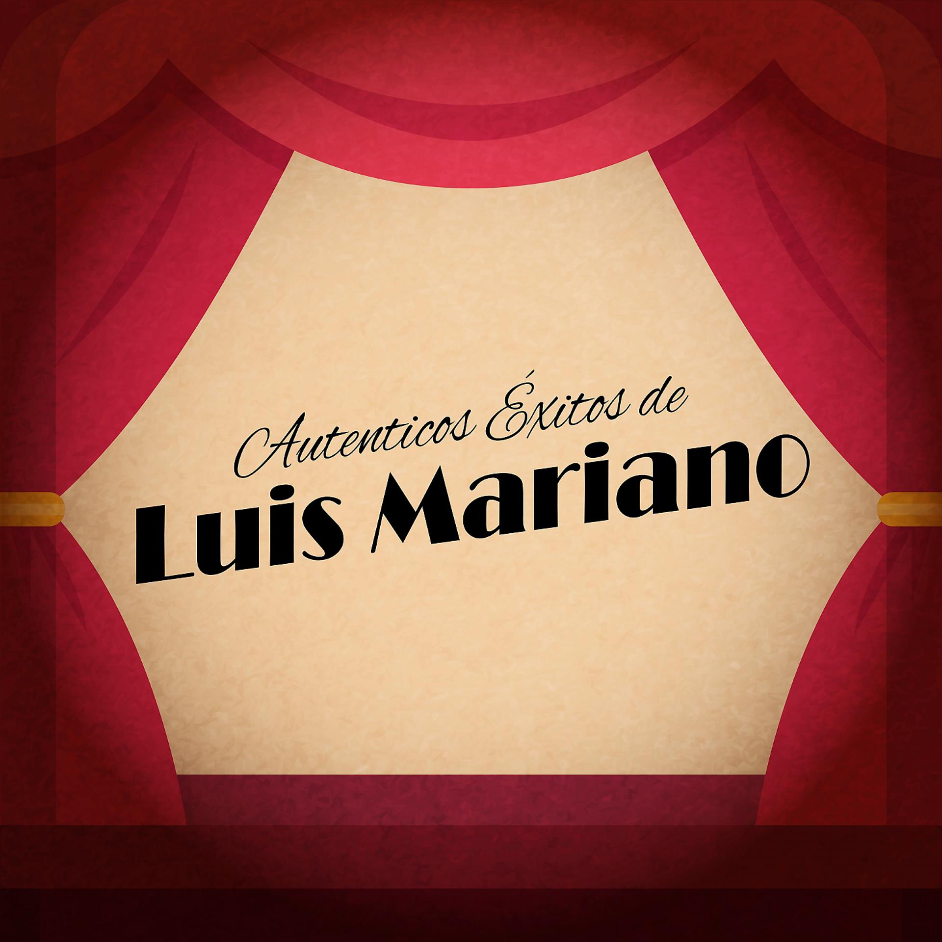 Постер альбома Autenticos Éxitos de Luis Mariano