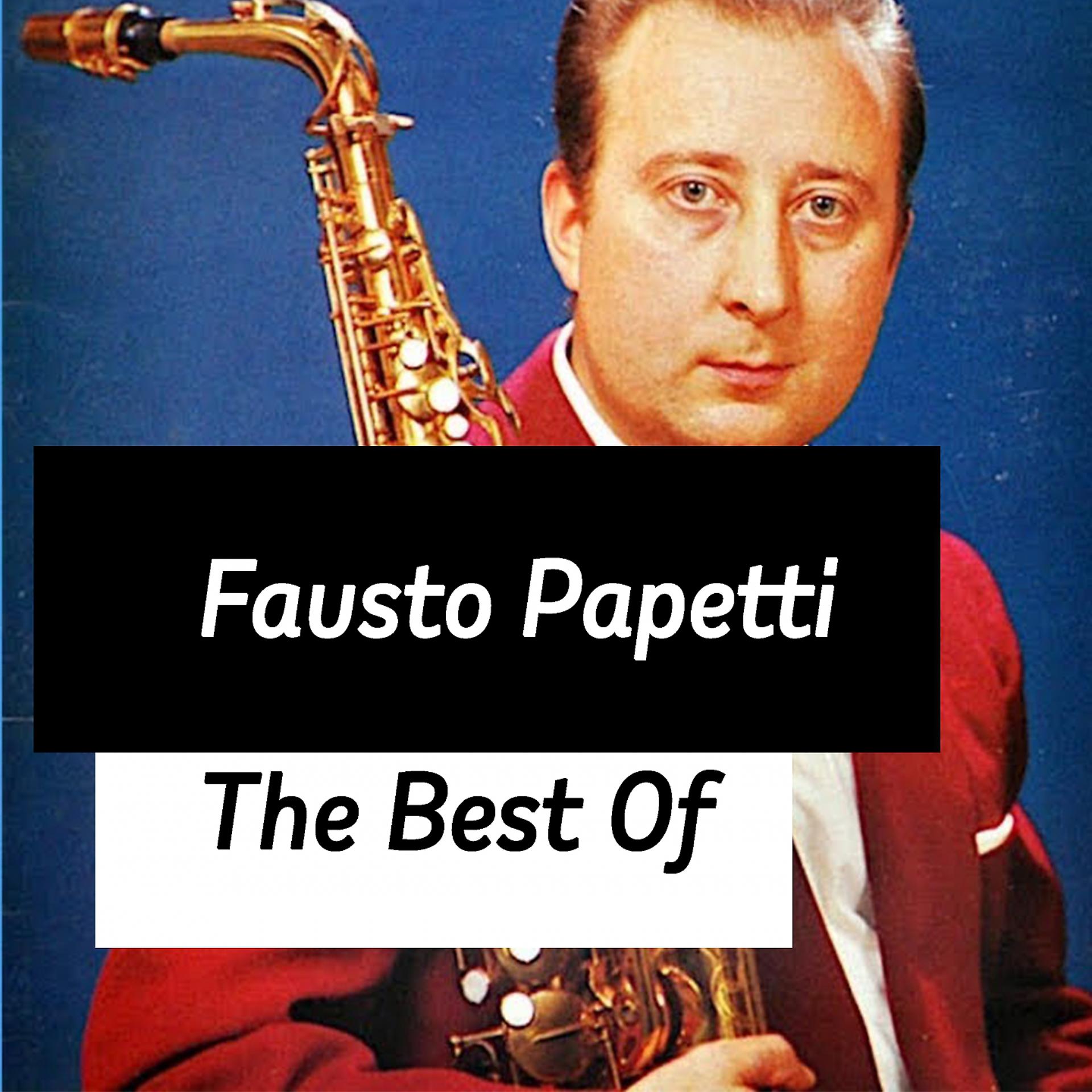Постер альбома The Best of Fausto Papetti