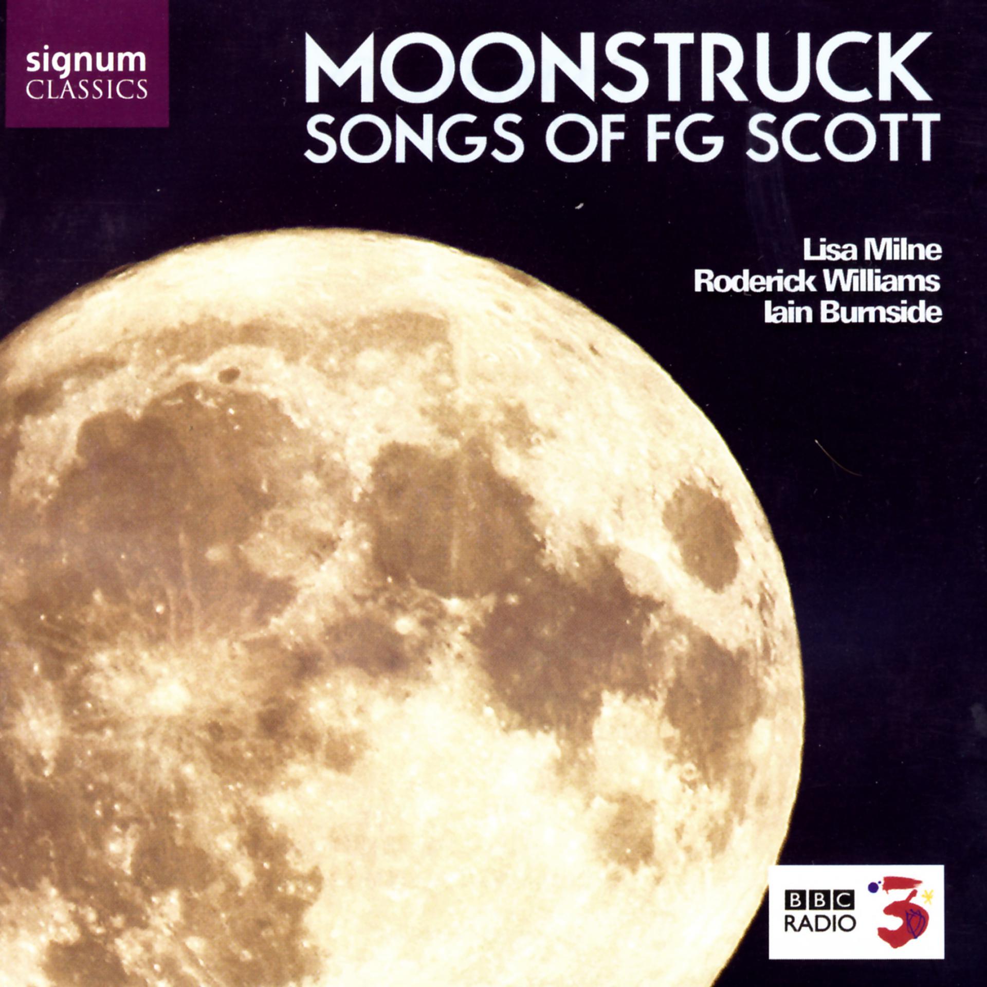Постер альбома Moonstruck: Songs of F.G. Scott
