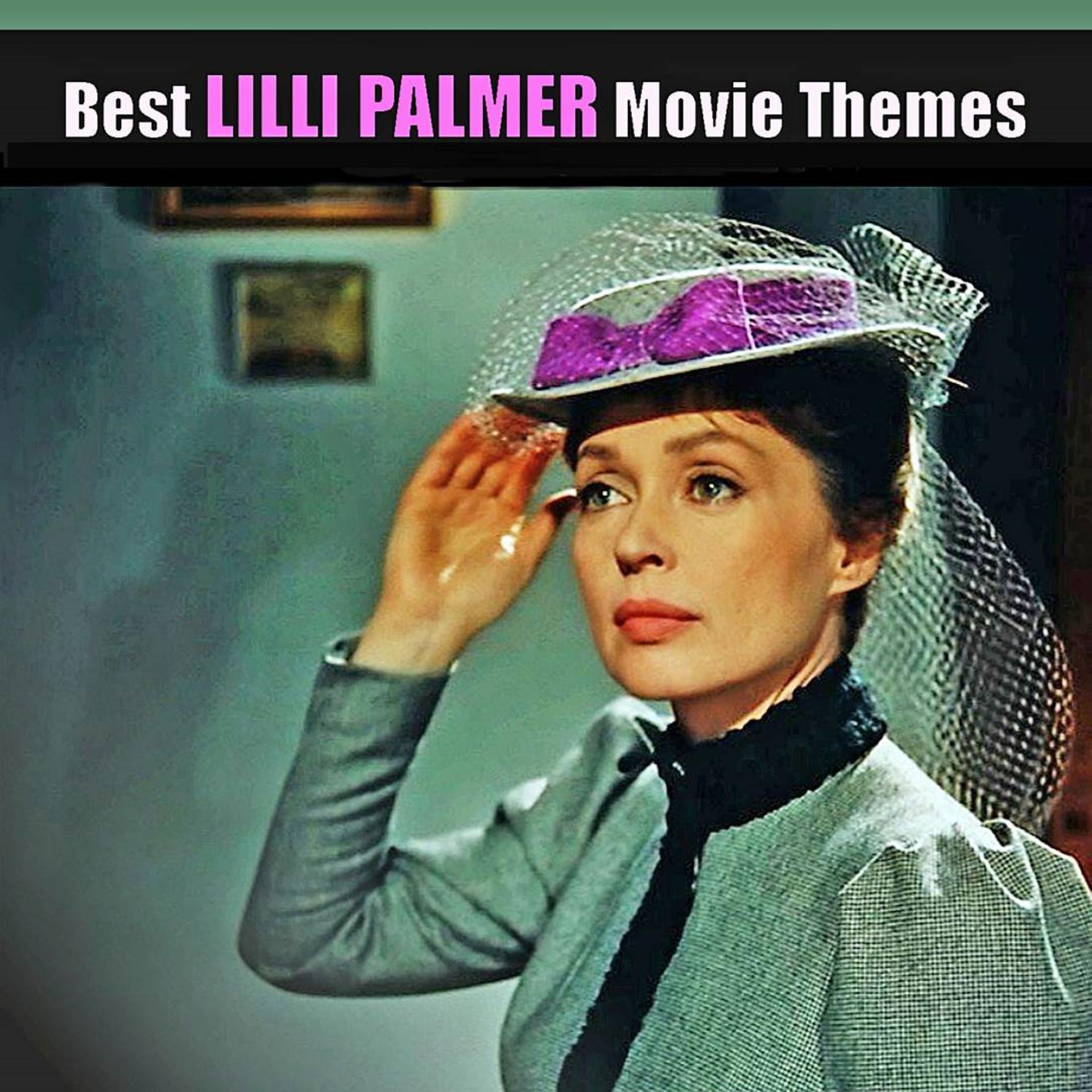 Постер альбома Best LILLI PALMER Movie Themes