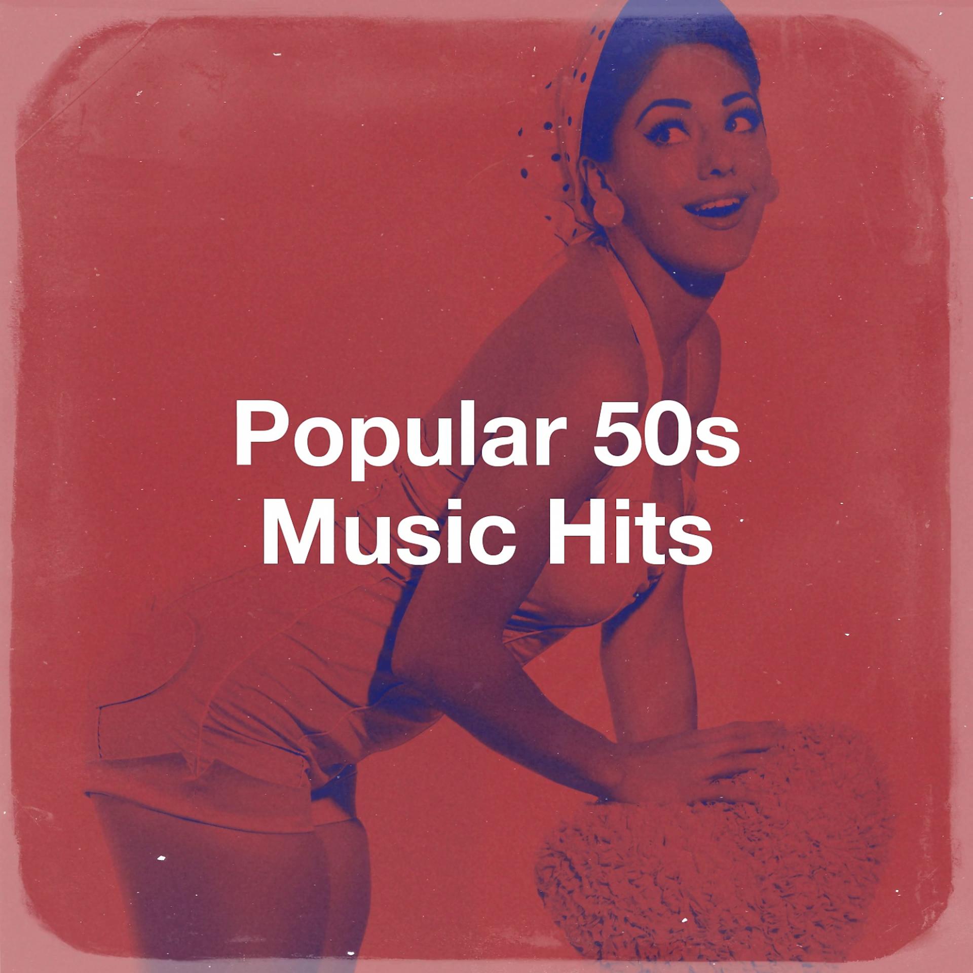 Постер альбома Popular 50s Music Hits
