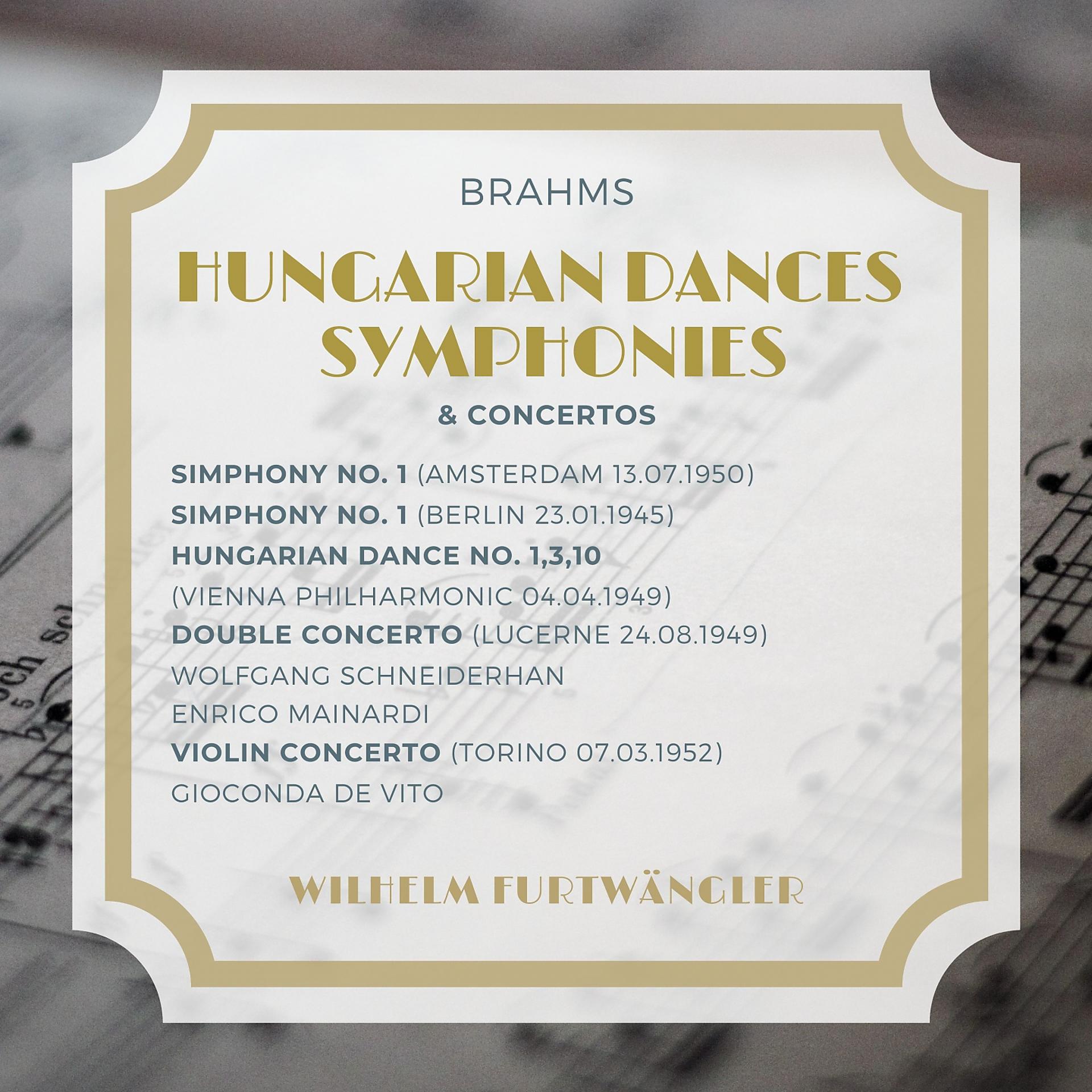 Постер альбома Brahms: Hungarian Dances, Symphonies & Concertos