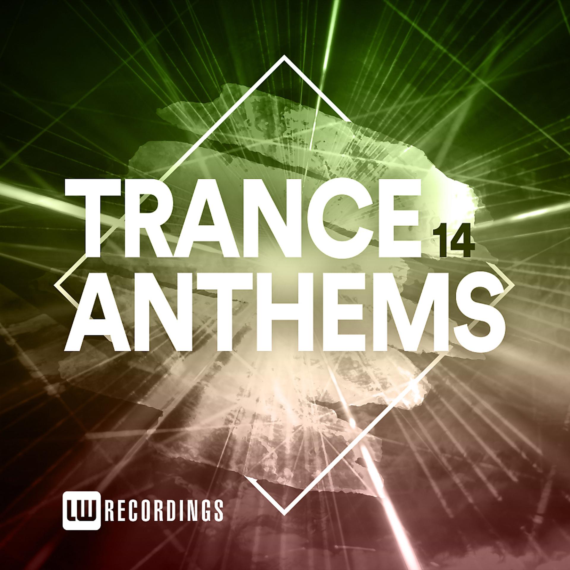 Постер альбома Trance Anthems, Vol. 14