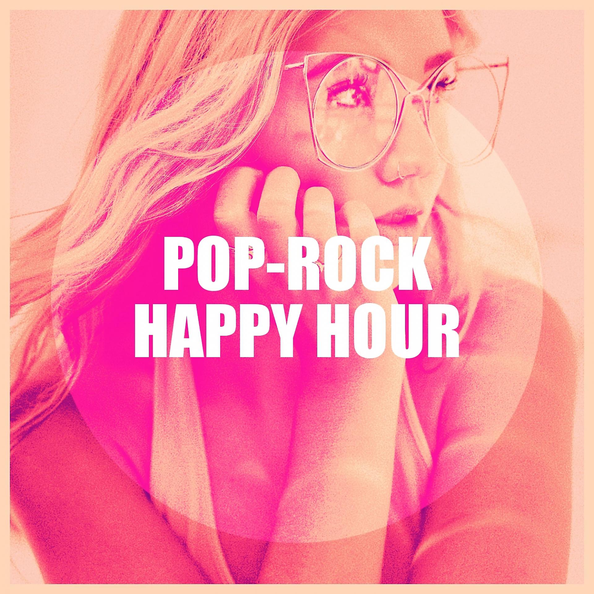 Постер альбома Pop-Rock Happy Hour