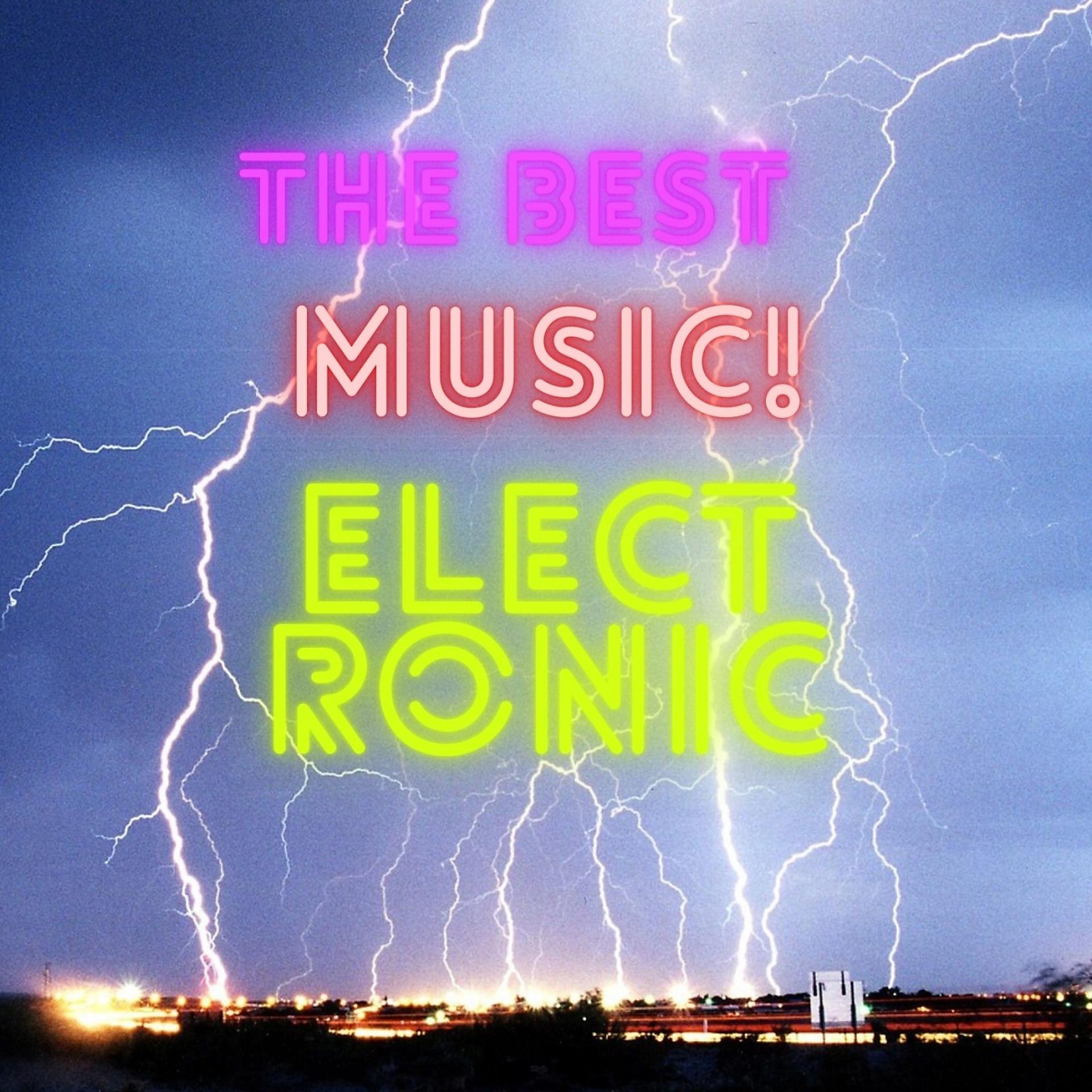 Постер альбома The Best Music Electronic