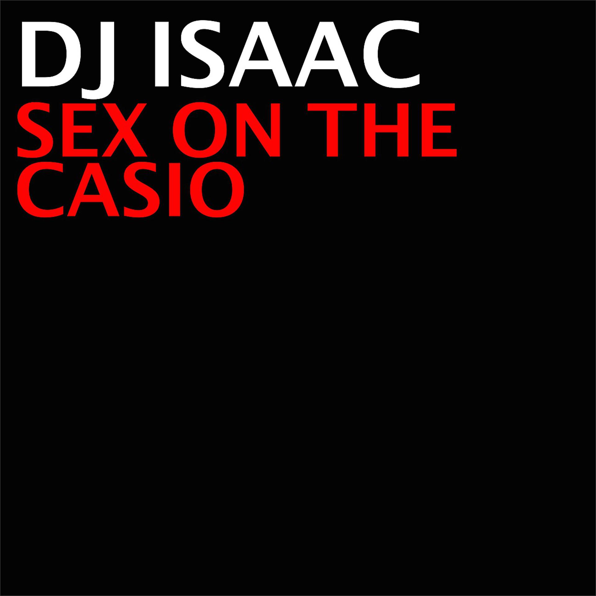 Постер альбома Sex On The Casio