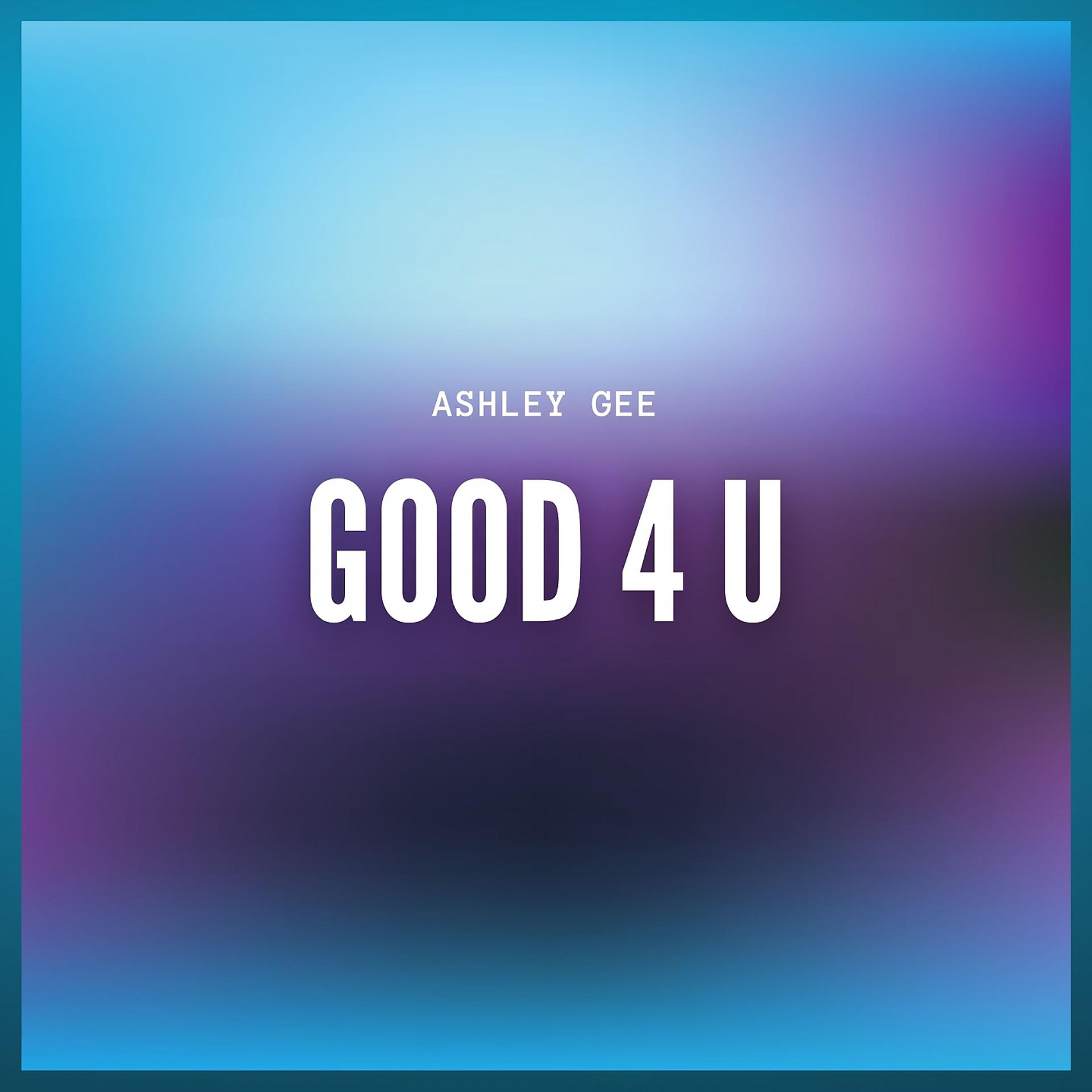 Постер альбома Good 4 U