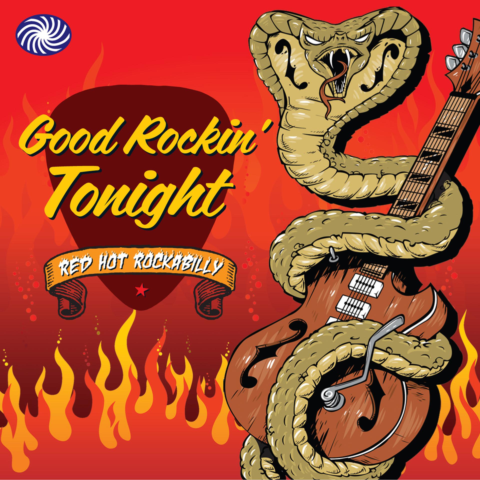 Постер альбома Good Rockin' Tonight: Red Hot Rockabilly, Pt. 2