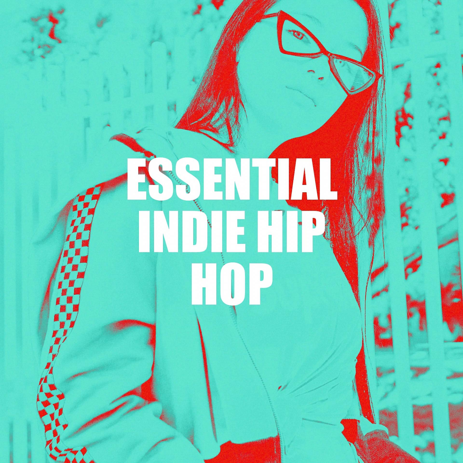 Постер альбома Essential Indie Hip Hop