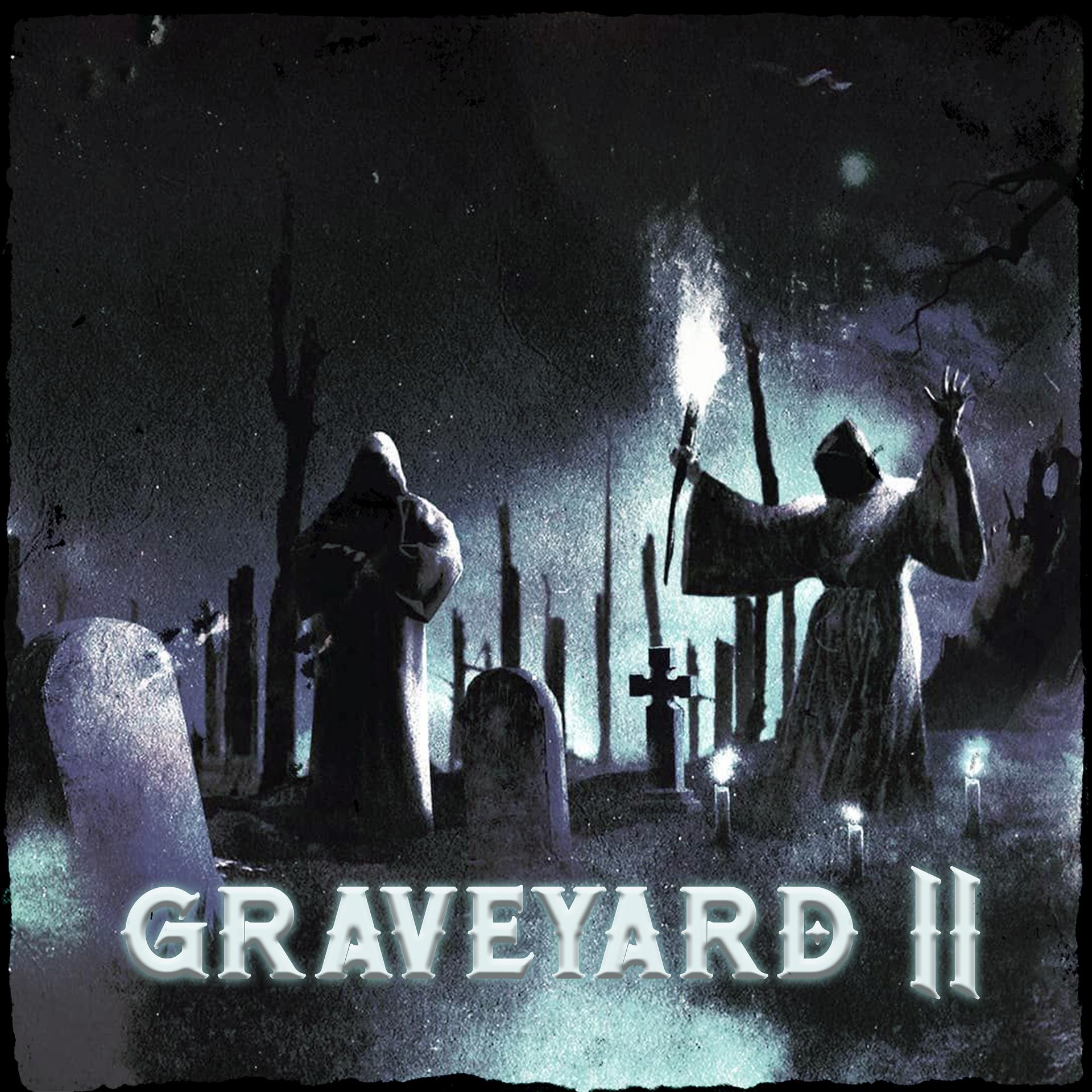 Постер альбома Graveyard II