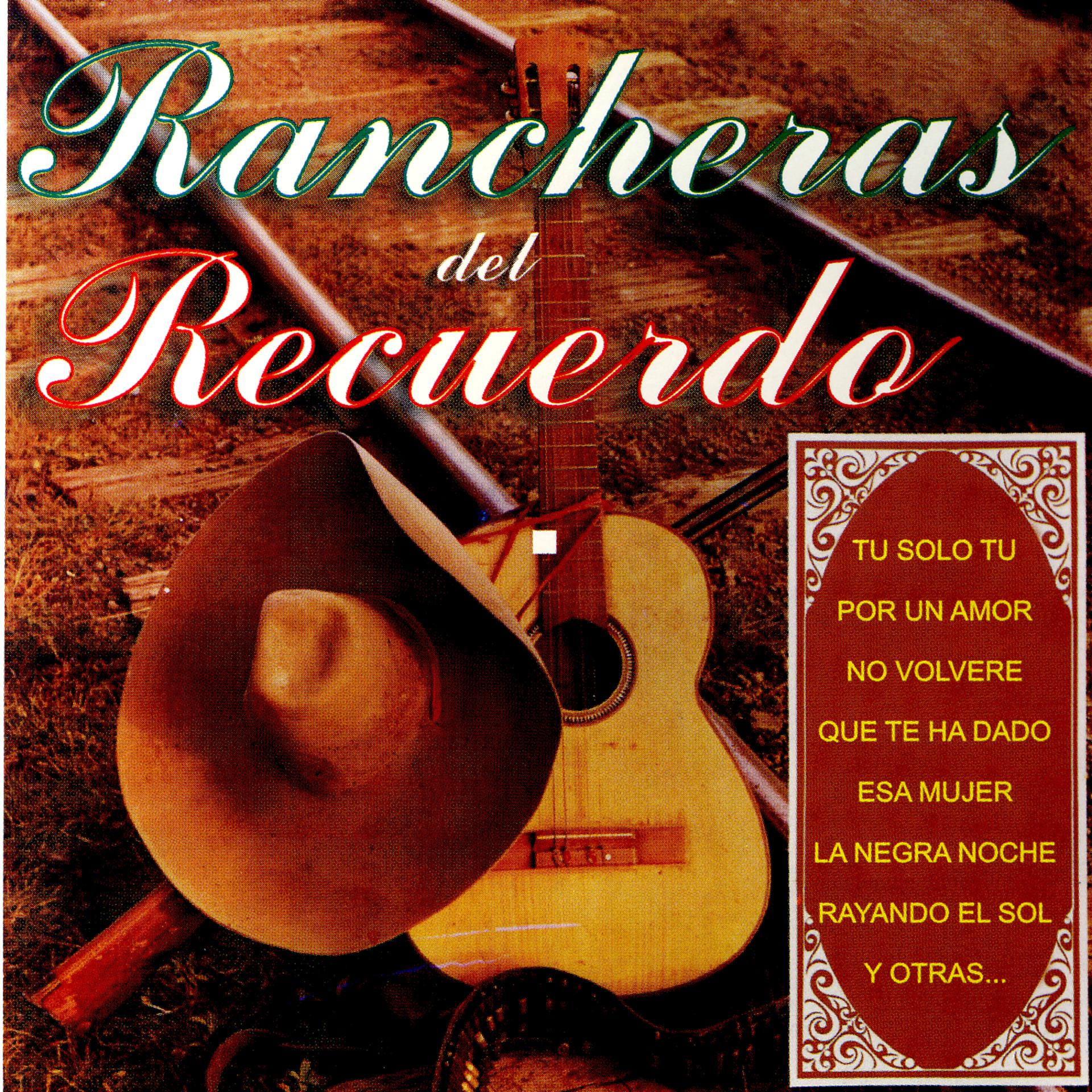 Постер альбома Rancheros Del Recuerdo