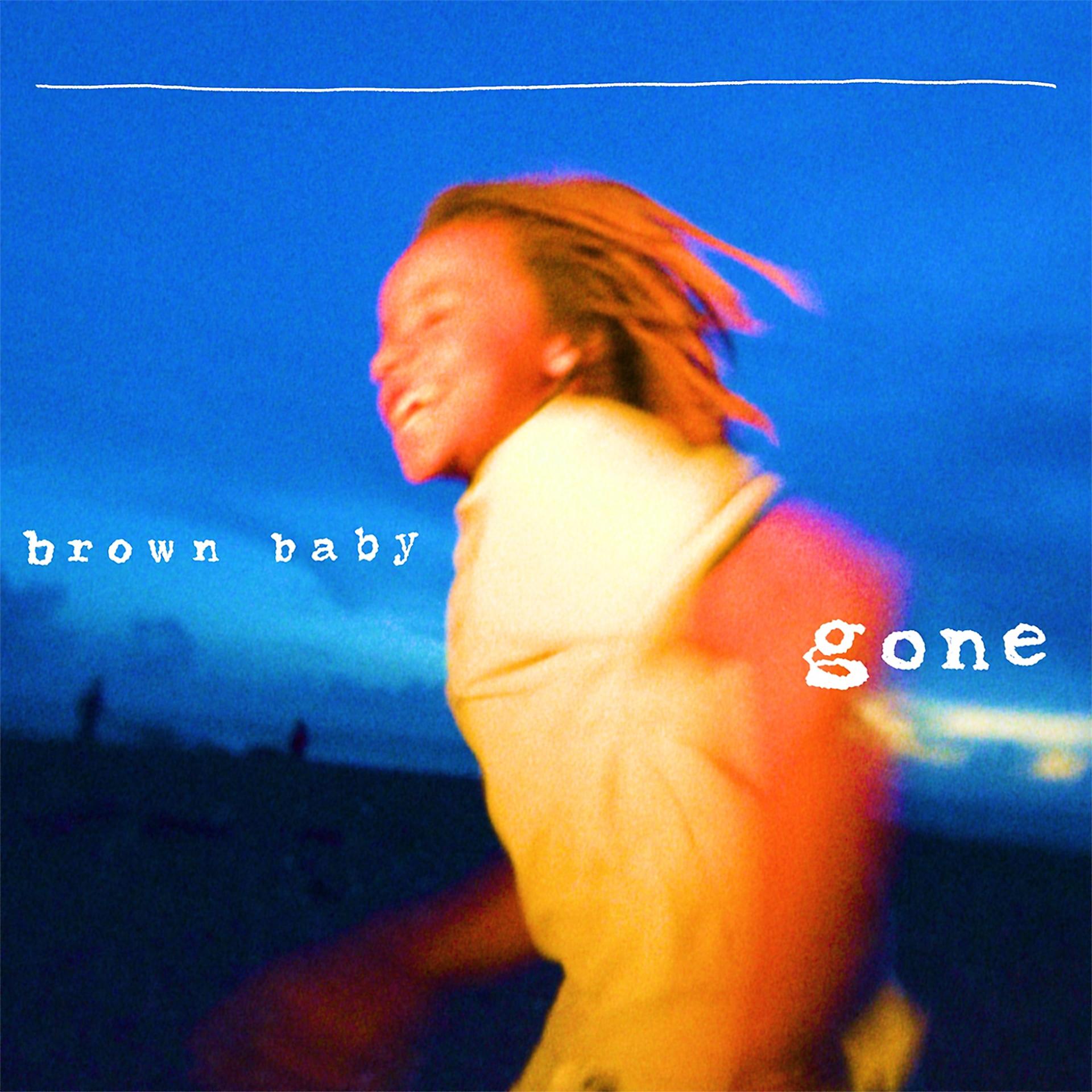 Постер альбома Brown Baby Gone