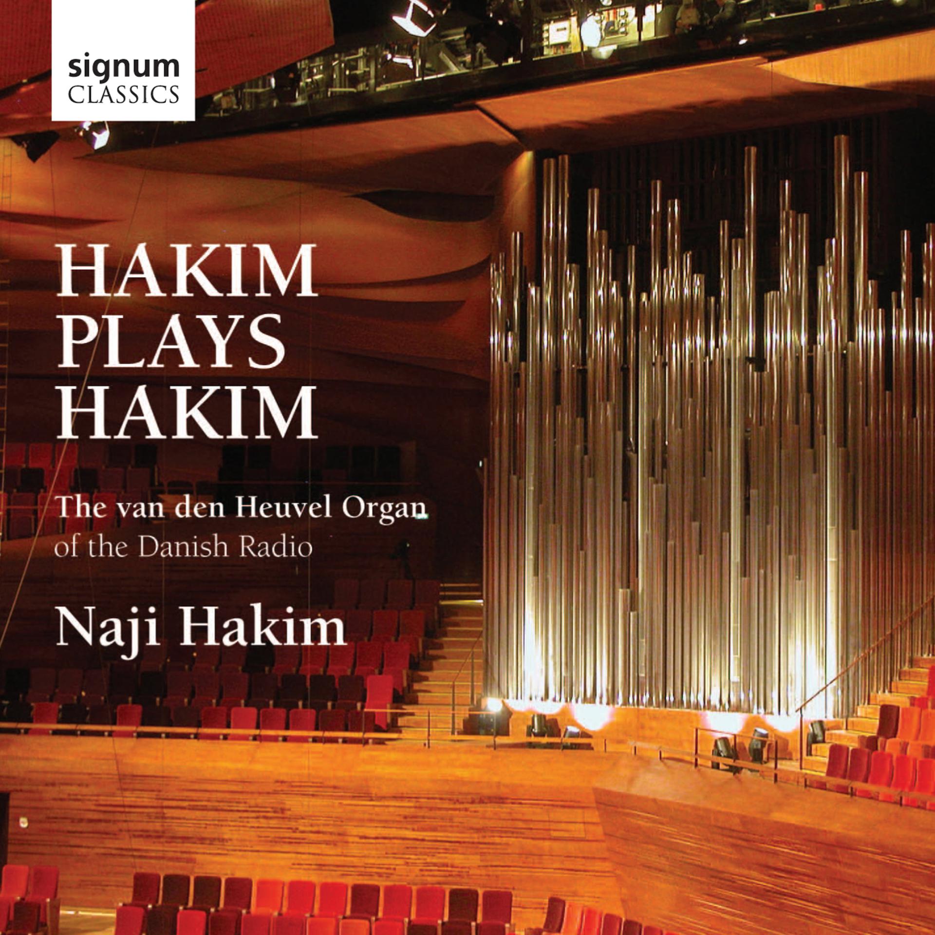 Постер альбома Hakim plays Hakim: The van den Heuvel Organ of the Danish Radio