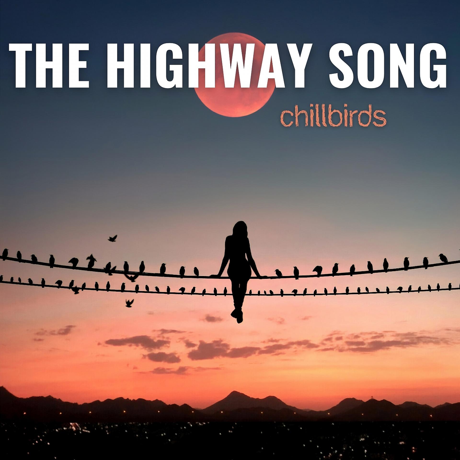 Постер альбома The Highway Song