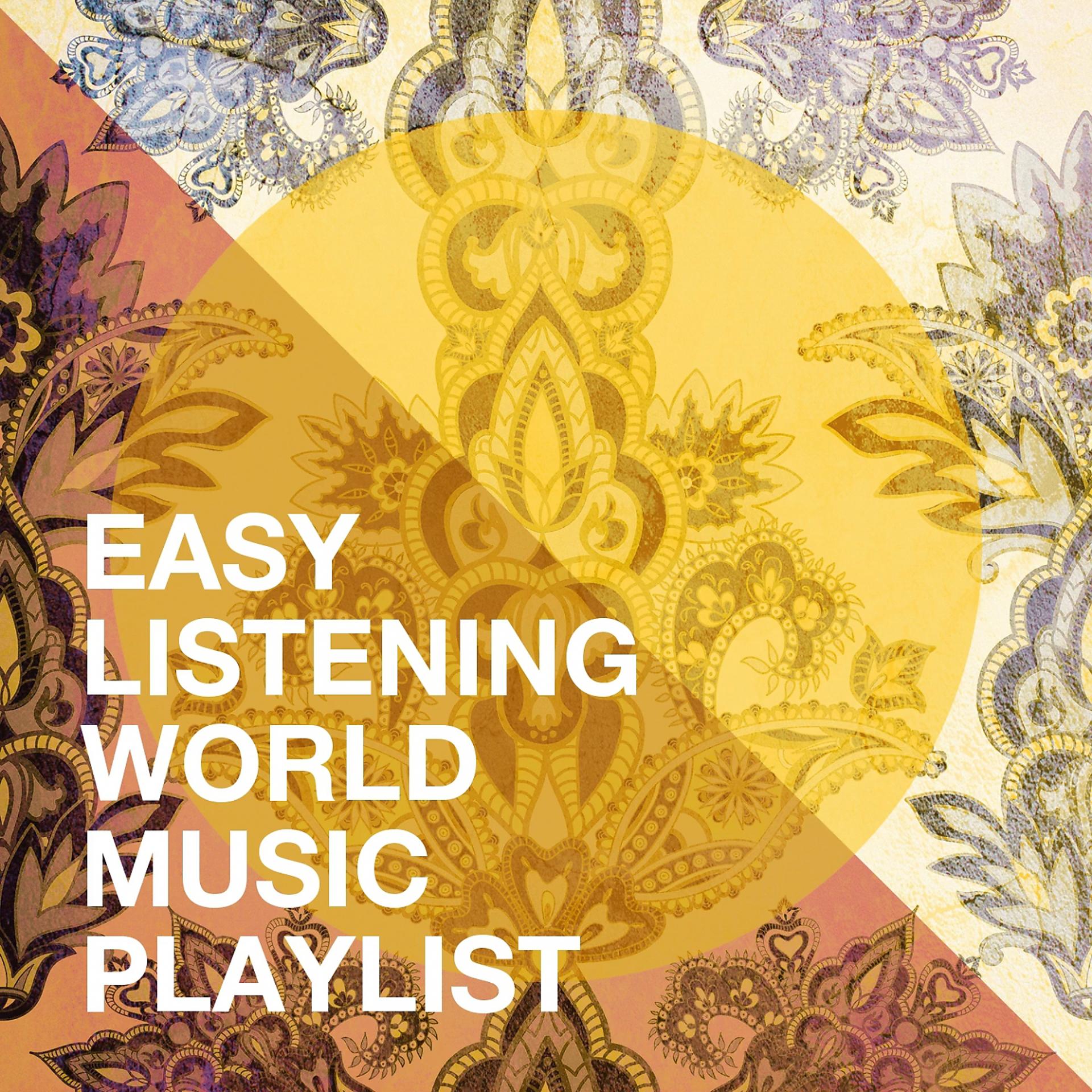Постер альбома Easy Listening World Music Playlist