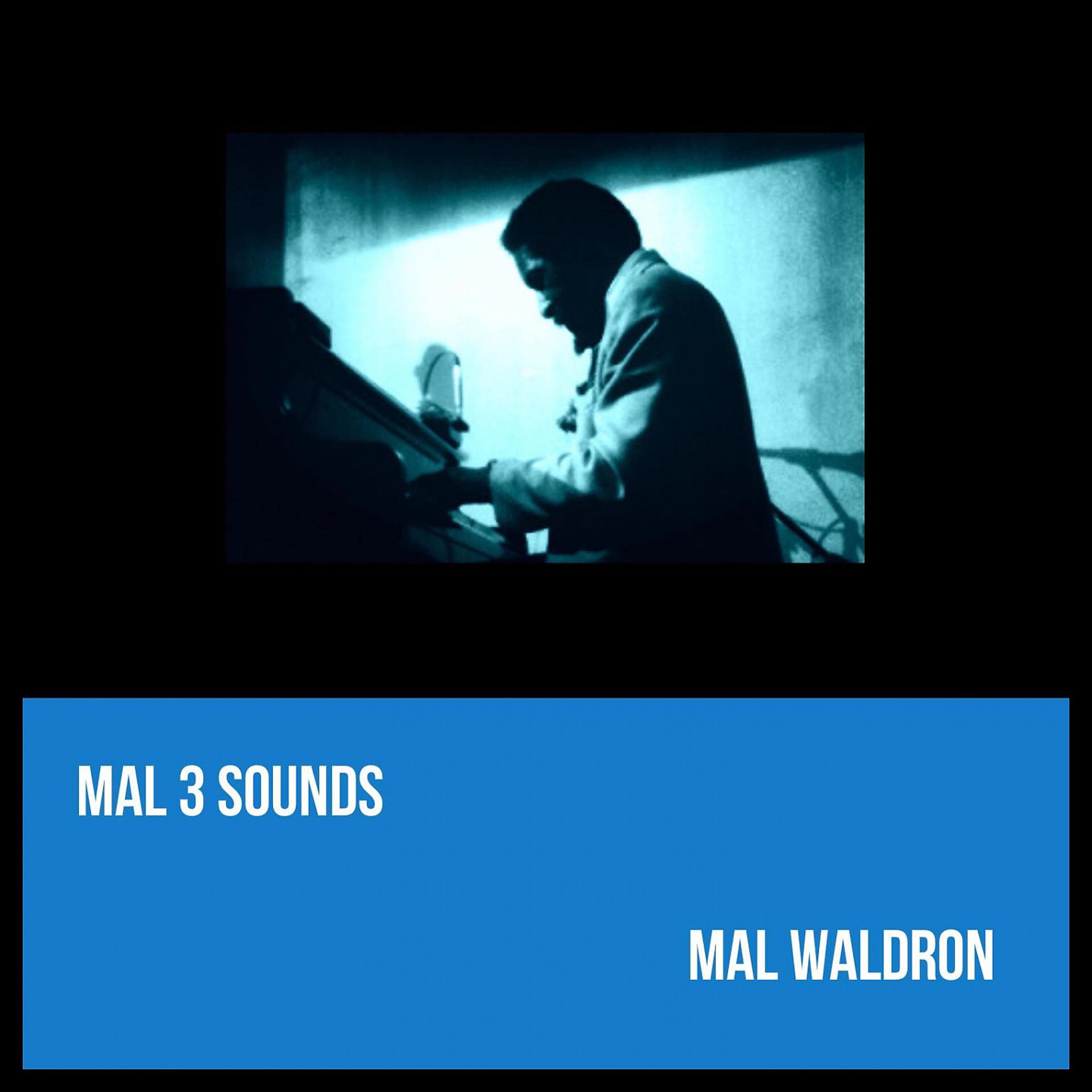 Постер альбома Mal 3 Sounds