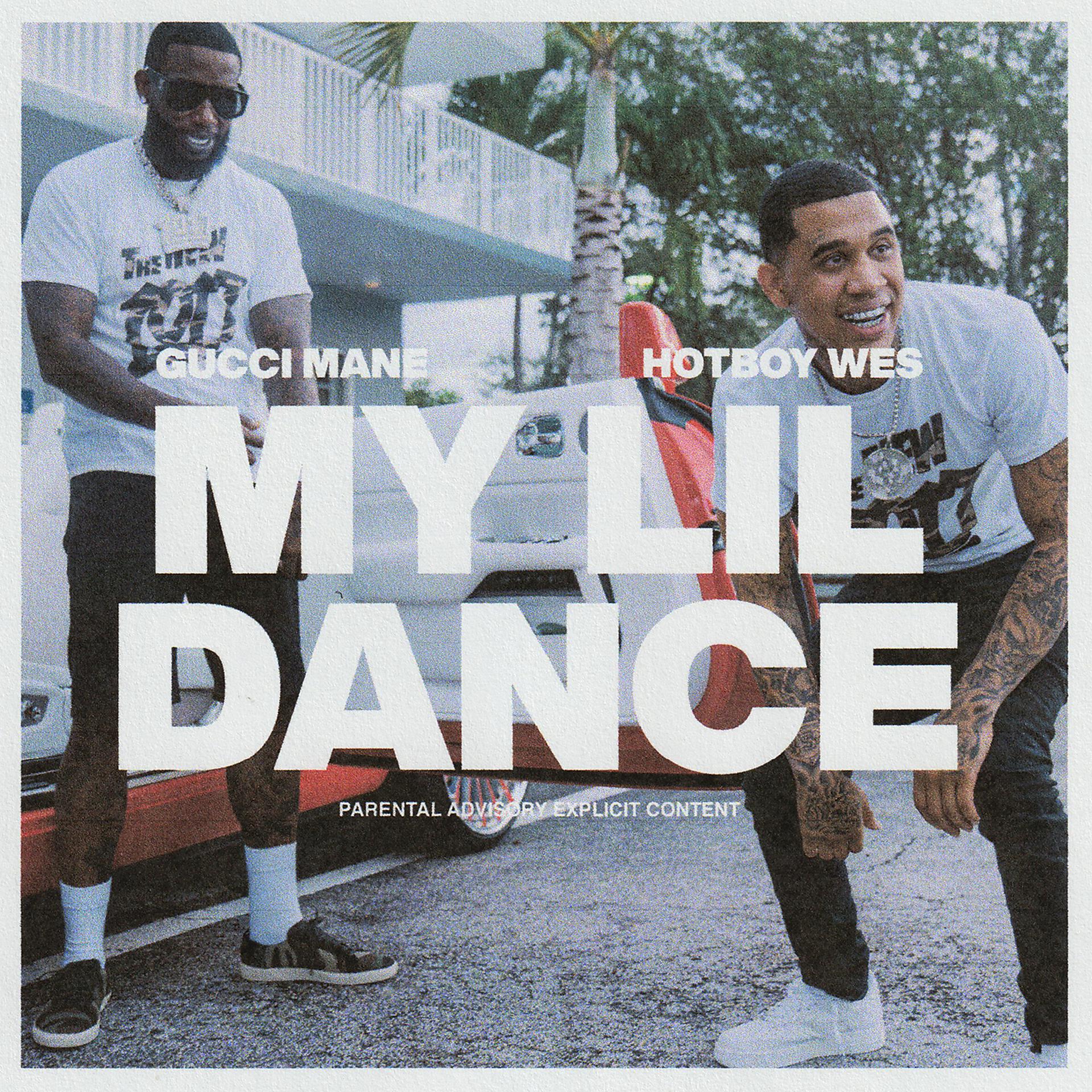 Постер альбома My Lil Dance (feat. Gucci Mane)