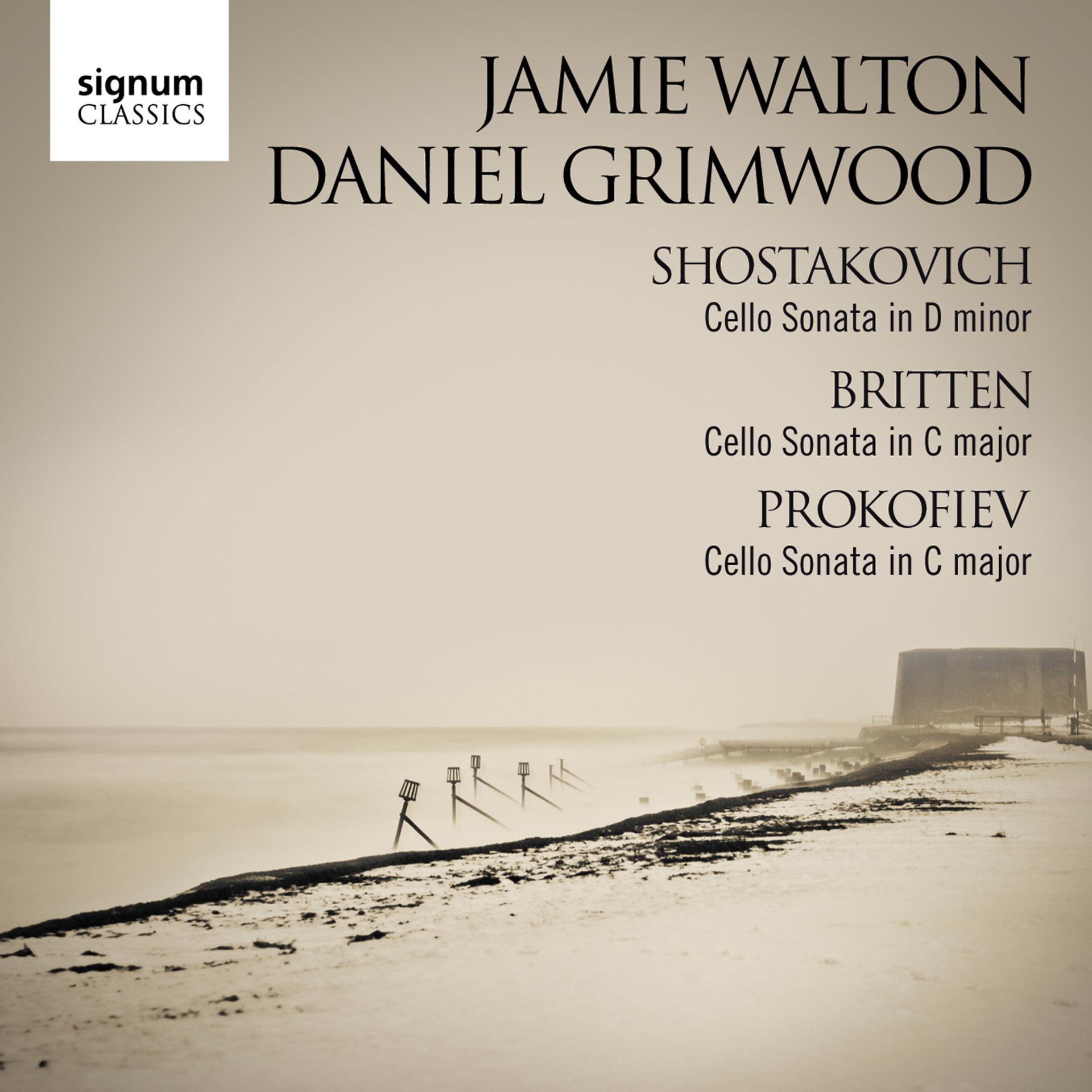 Постер альбома Shostakovich, Britten and Prokofiev Cello Sonatas