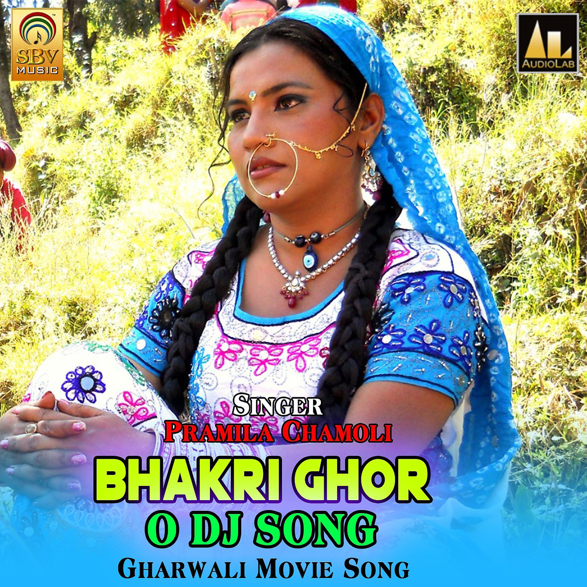 Постер альбома Bhakri Ghor O DJ Song Gharwali Movie Song