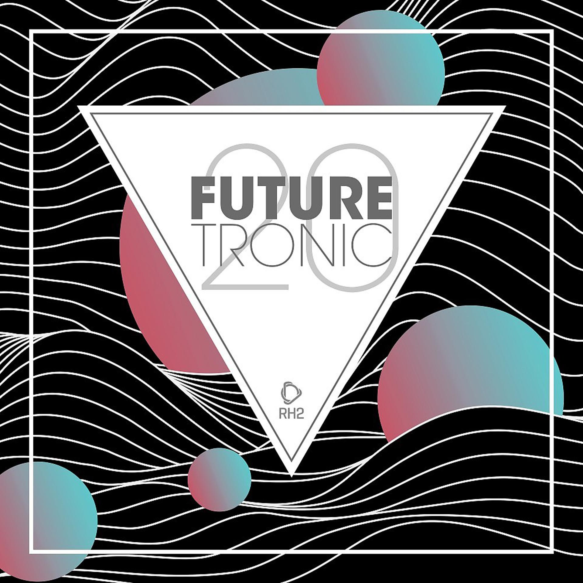 Постер альбома Future Tronic, Vol. 20