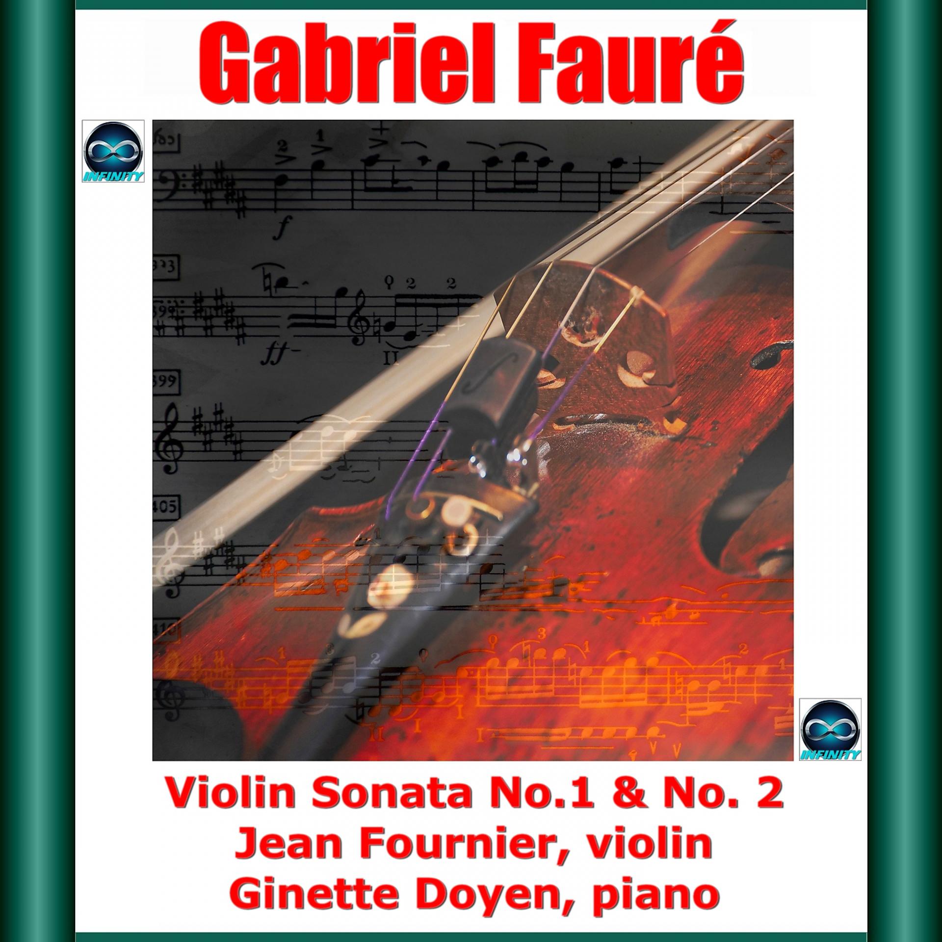 Постер альбома Fauré: Violin Sonata No.1 & No. 2