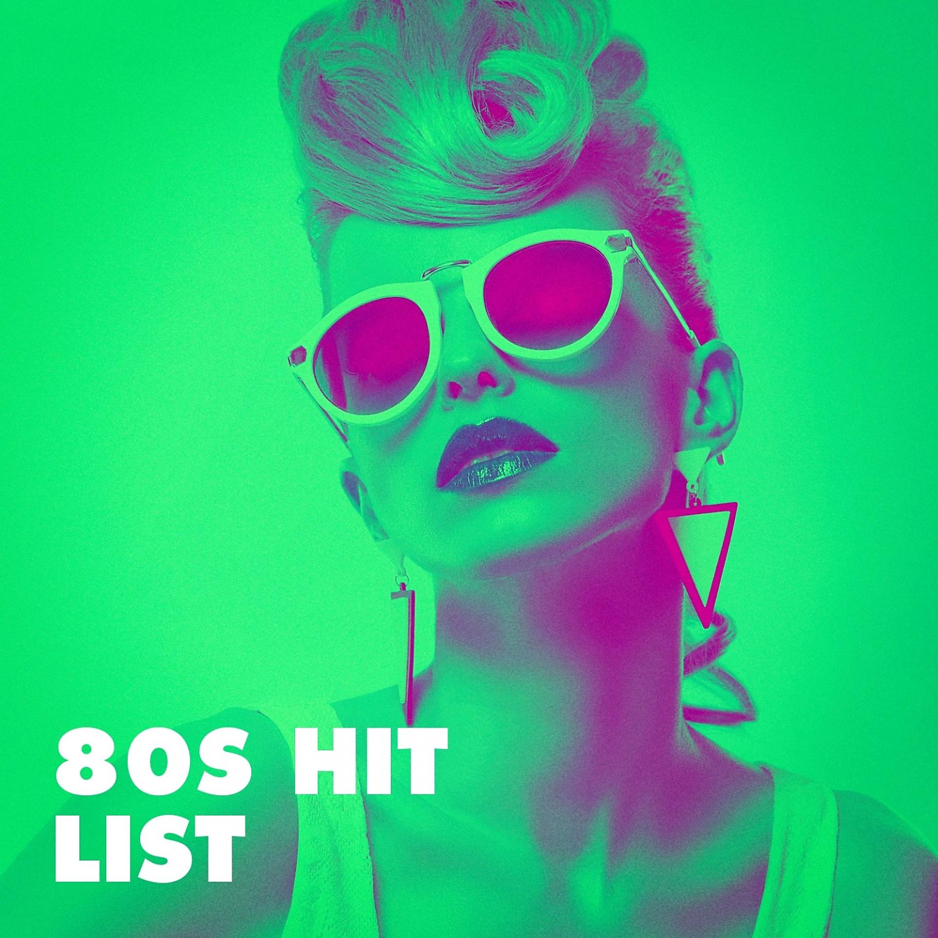 Постер альбома 80s Hit List