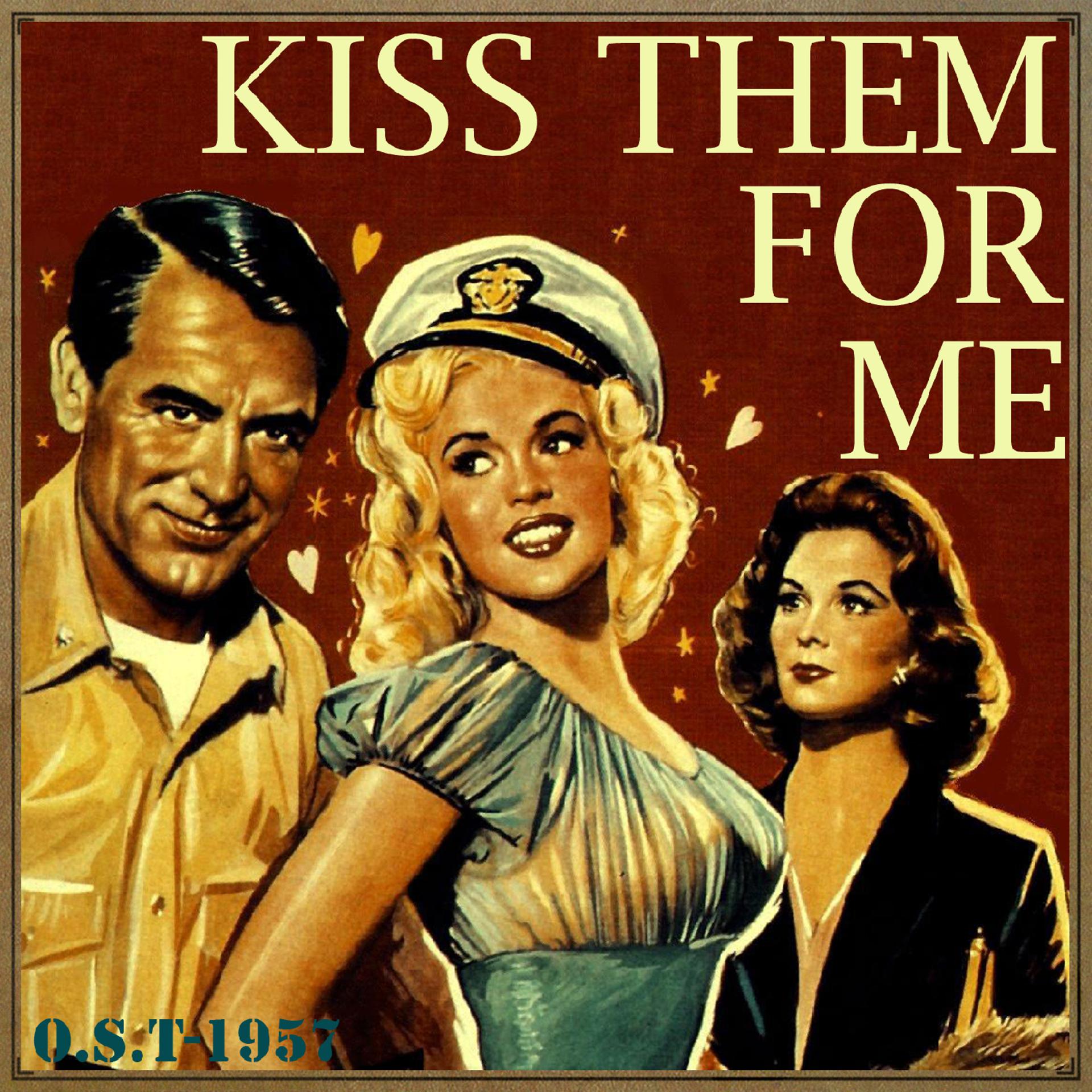 Постер альбома Kiss Them for Me (O.S.T - 1957)