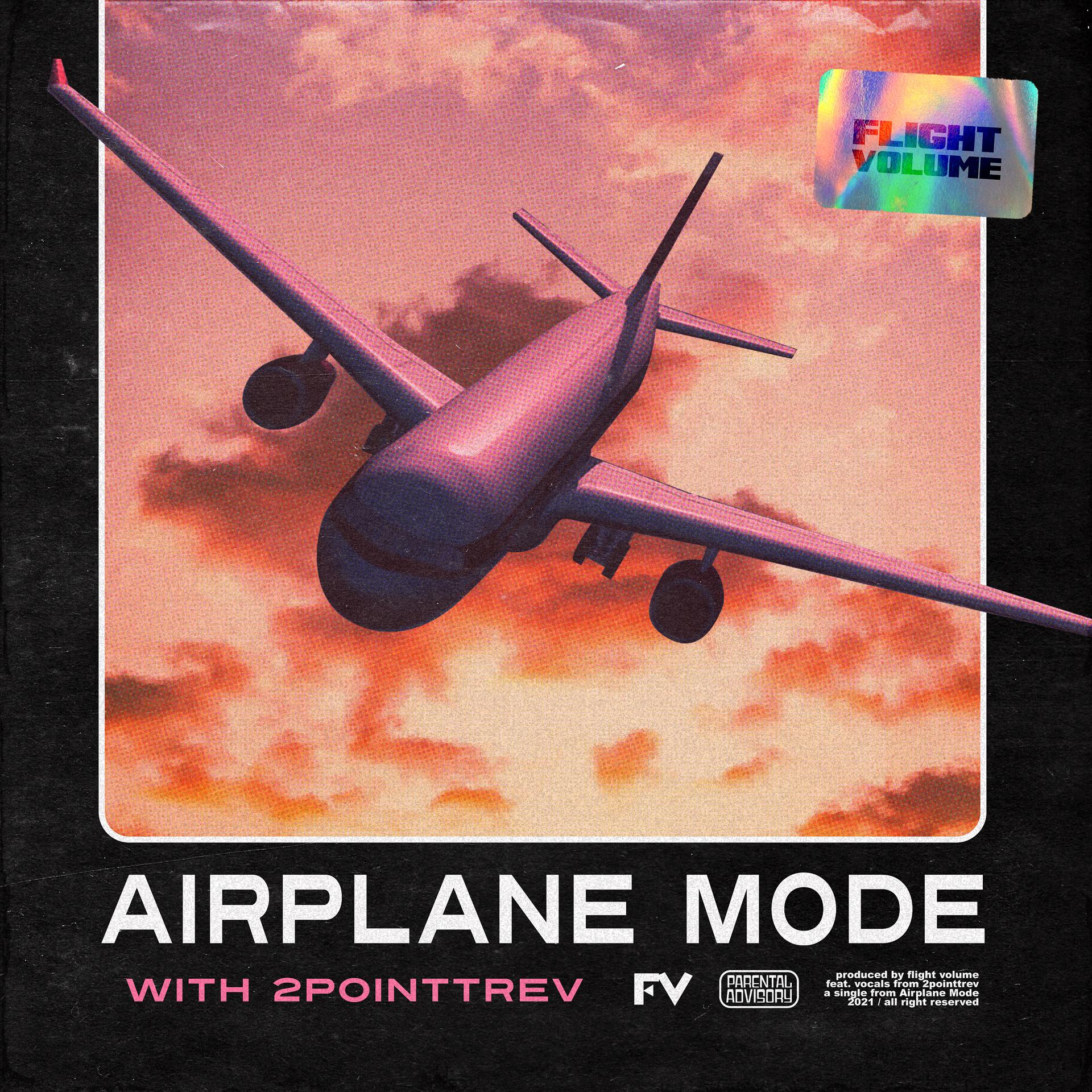 Постер альбома Airplane Mode (feat. 2POINTTREV)