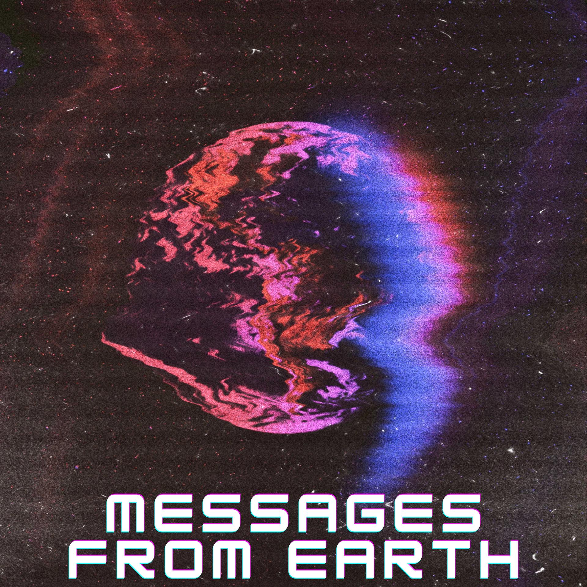 Постер альбома Messages from Earth