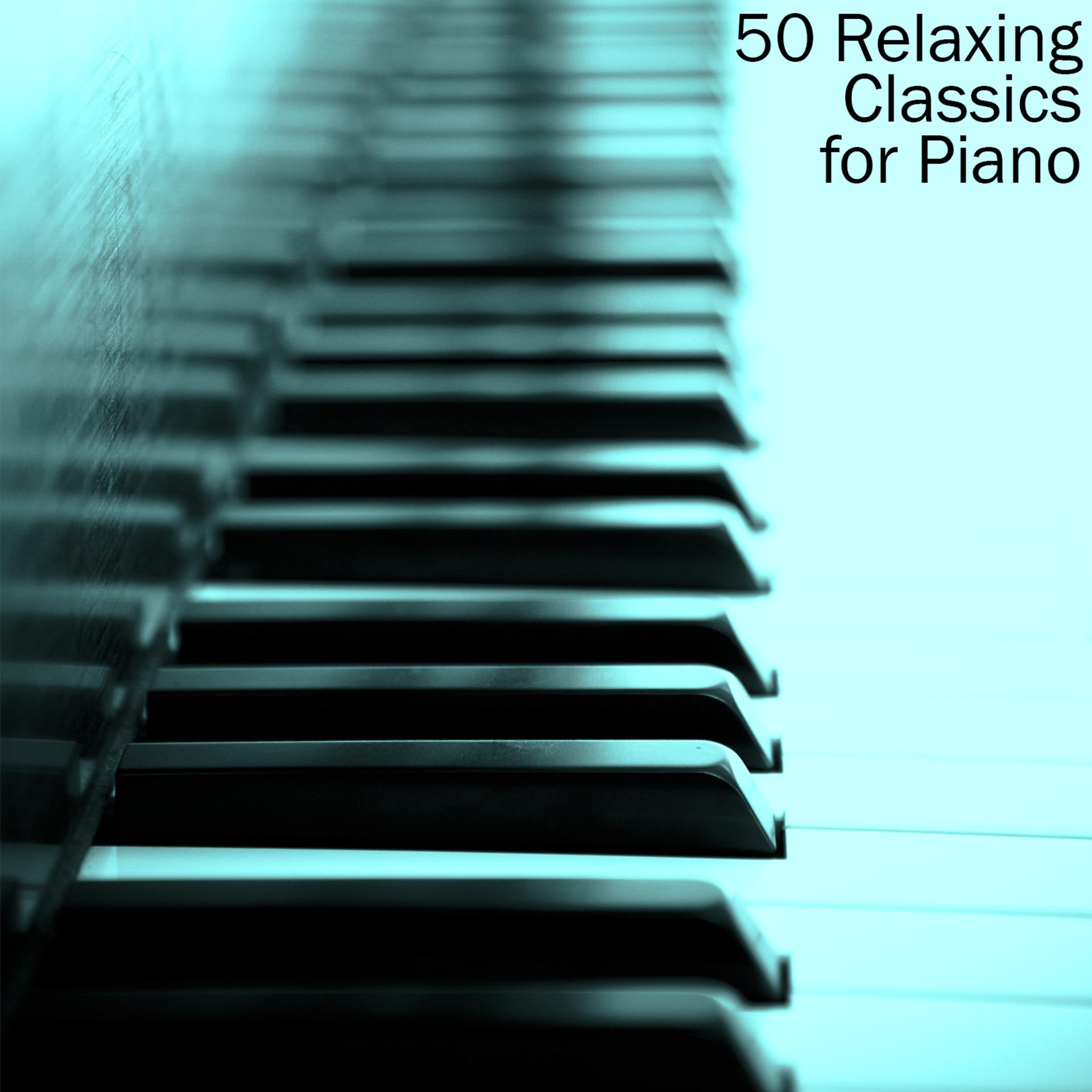 Постер альбома Fifty Relaxing Piano Classics