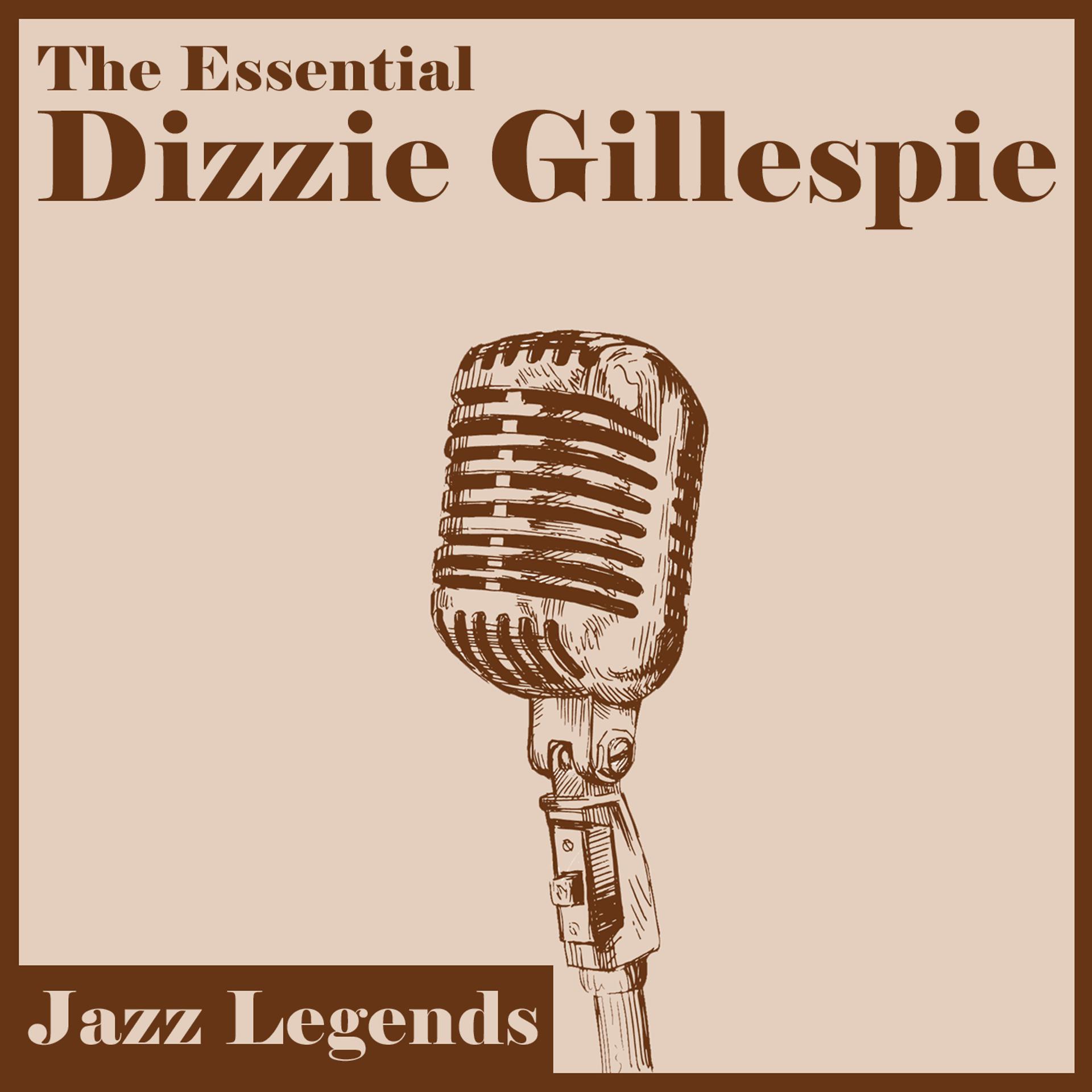 Постер альбома Jazz Legends: The Essential Dizzy Gillespie