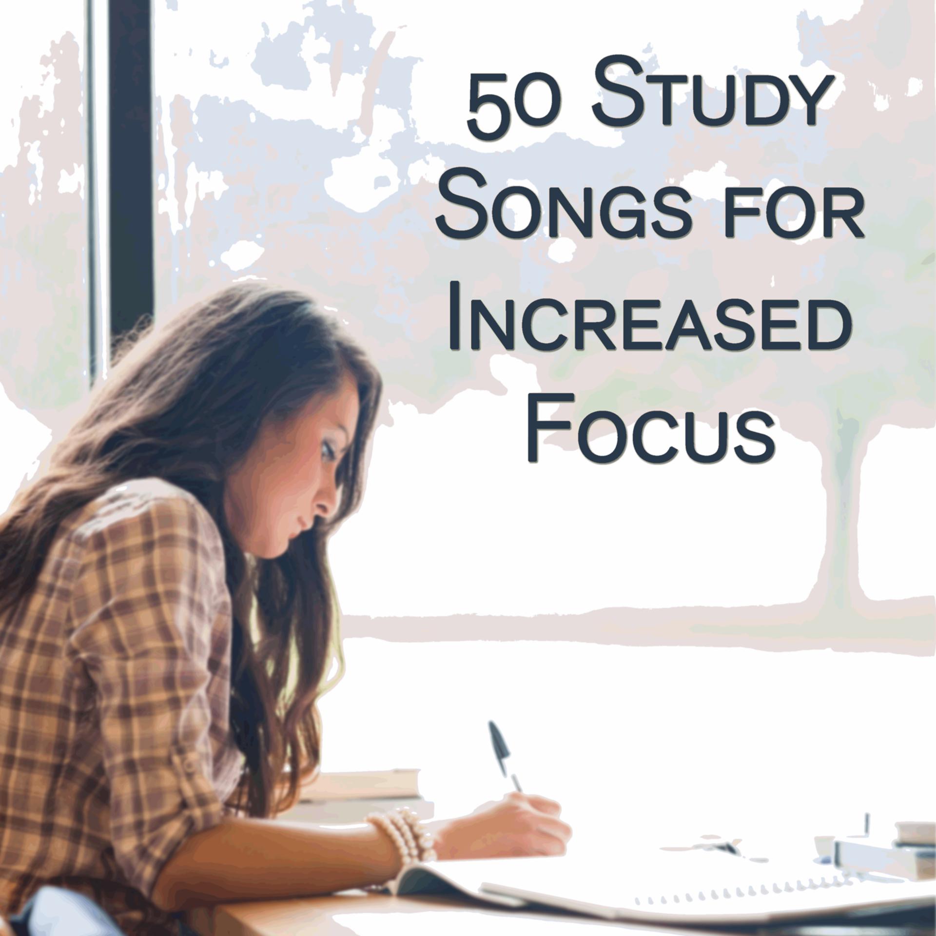 Постер альбома 50 Study Songs for Increased Focus