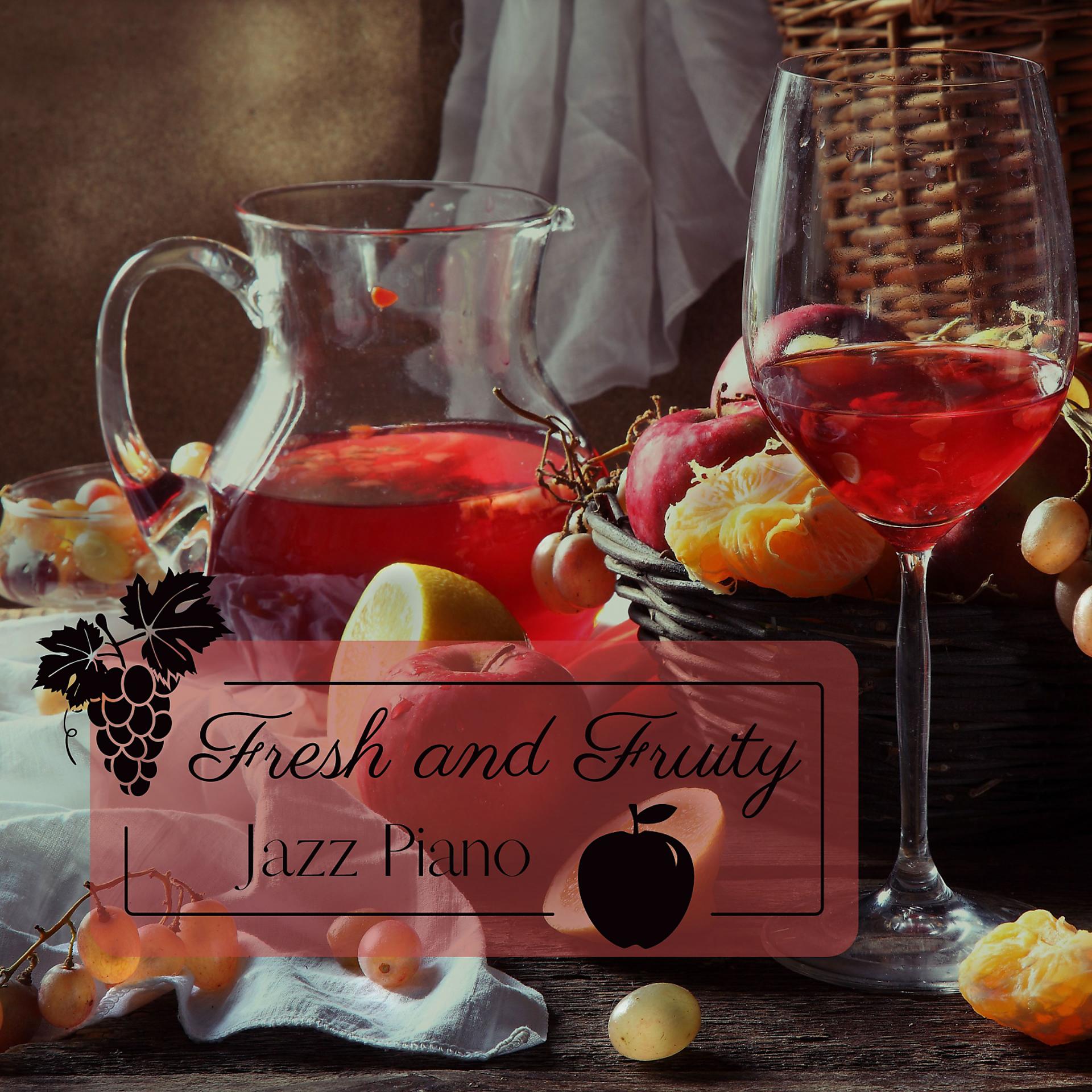 Постер альбома Fresh and Fruity - Jazz Piano