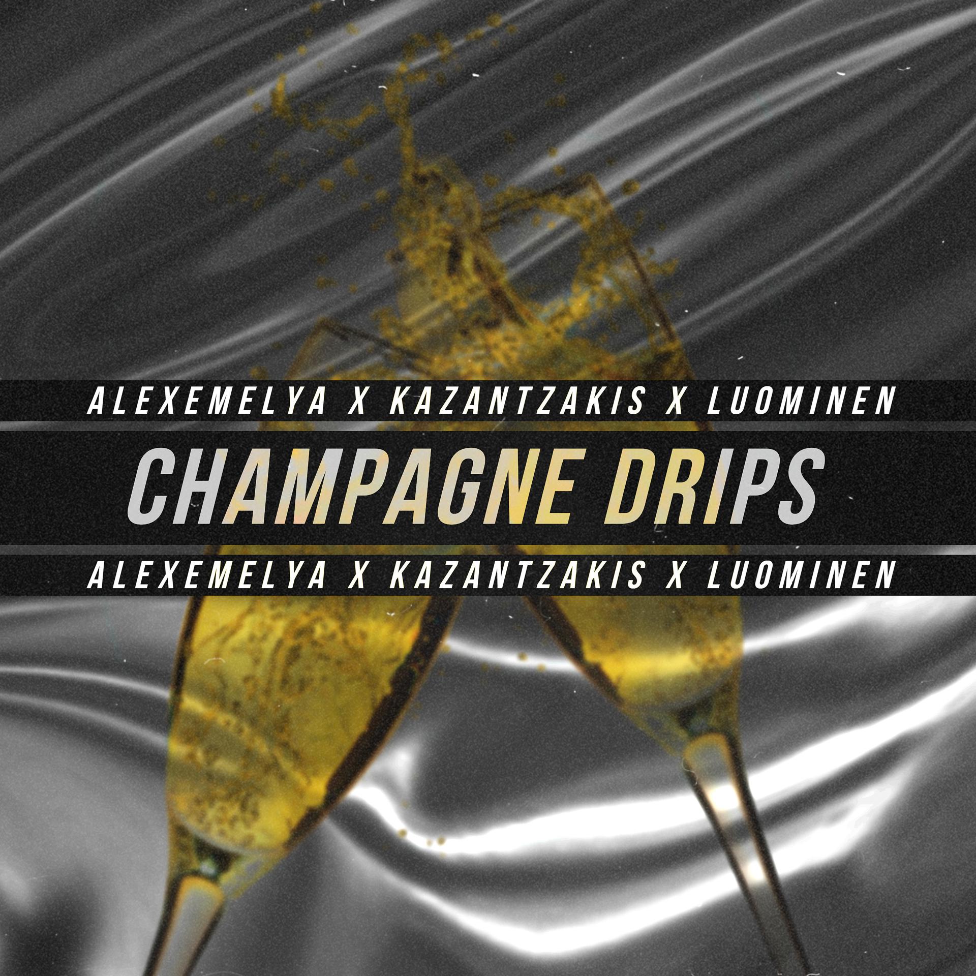 Постер альбома Champagne Drips
