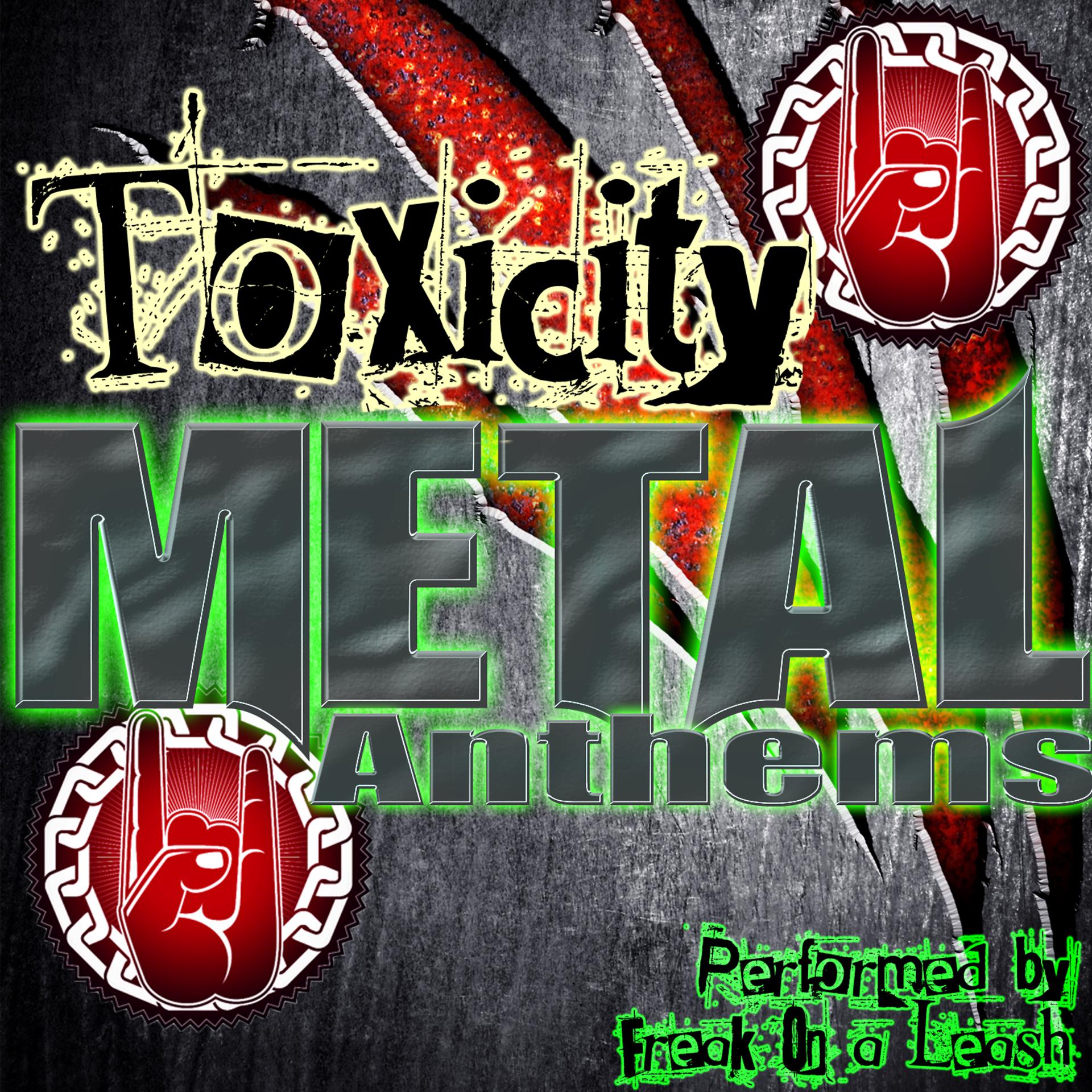 Постер альбома Toxicity: Metal Anthems