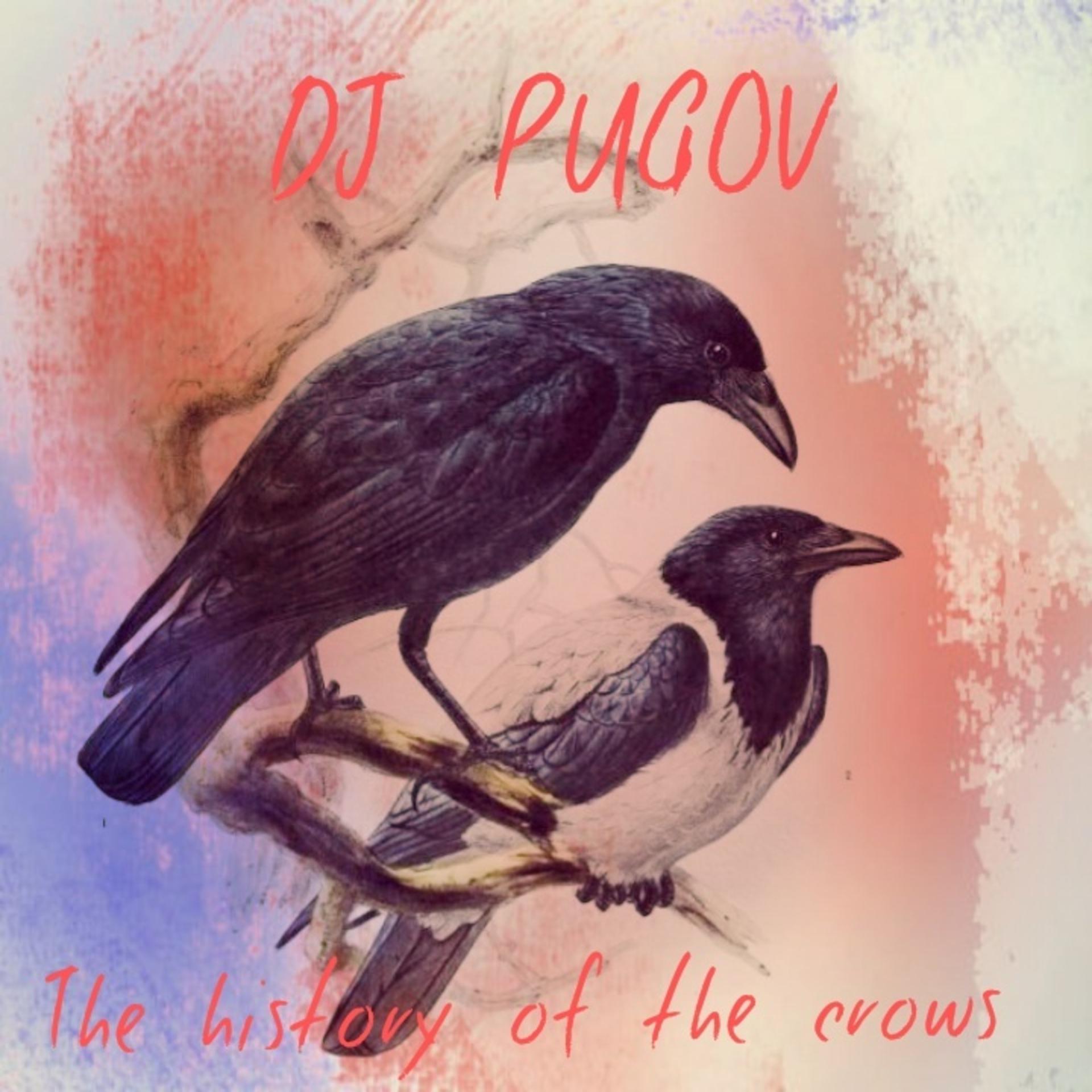 Постер альбома The History of the Crows