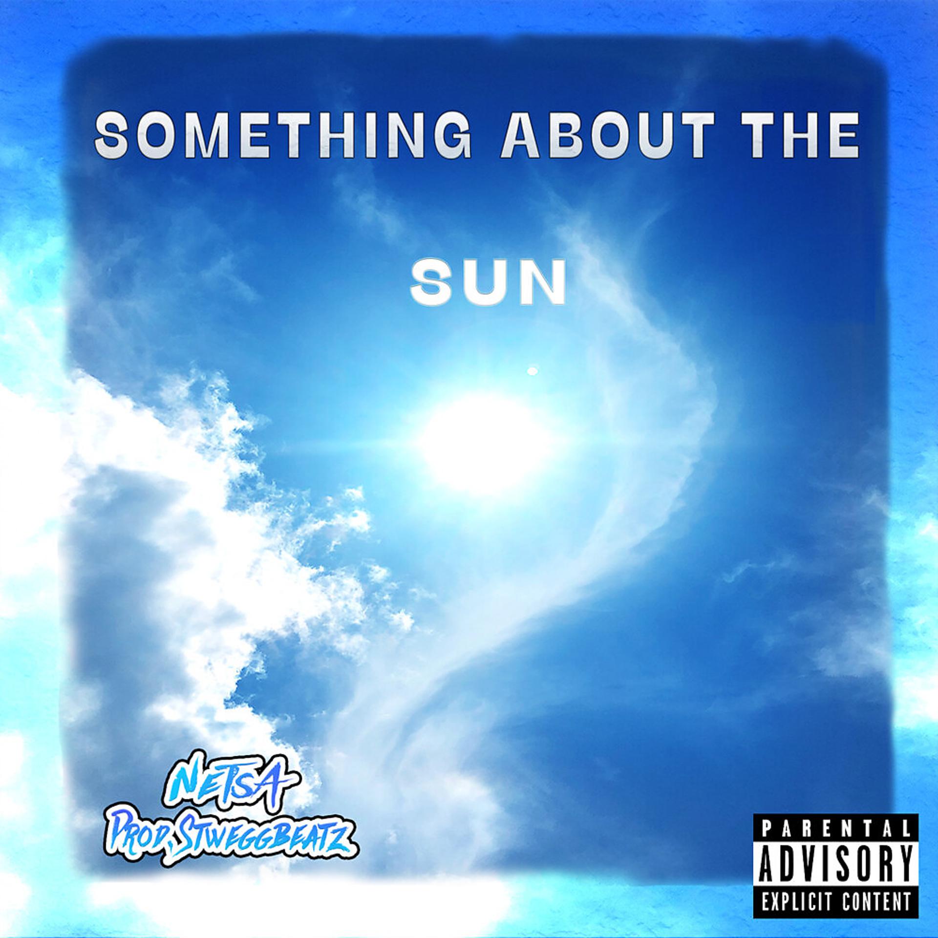Постер альбома Something About the Sun