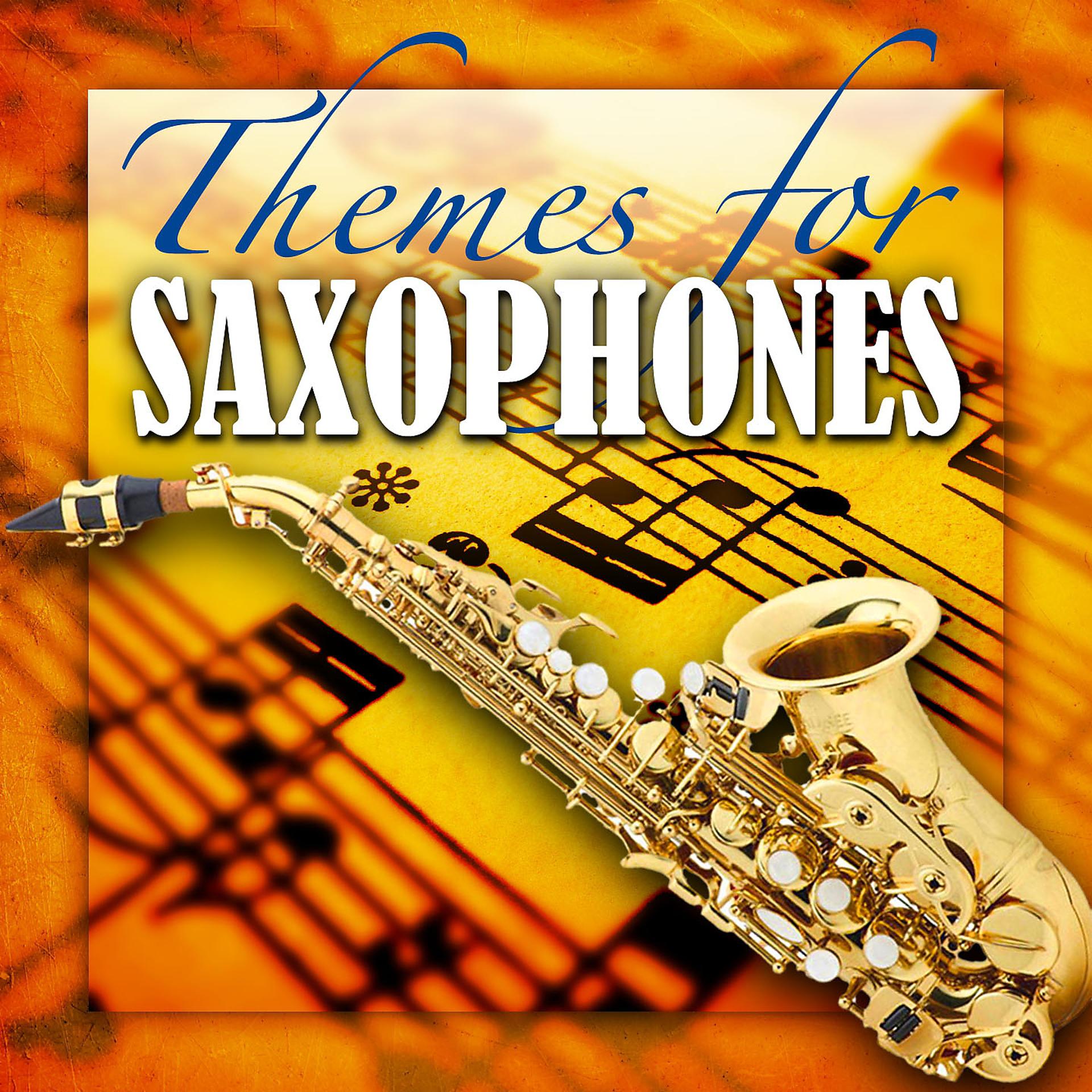 Постер альбома Themes for saxophones