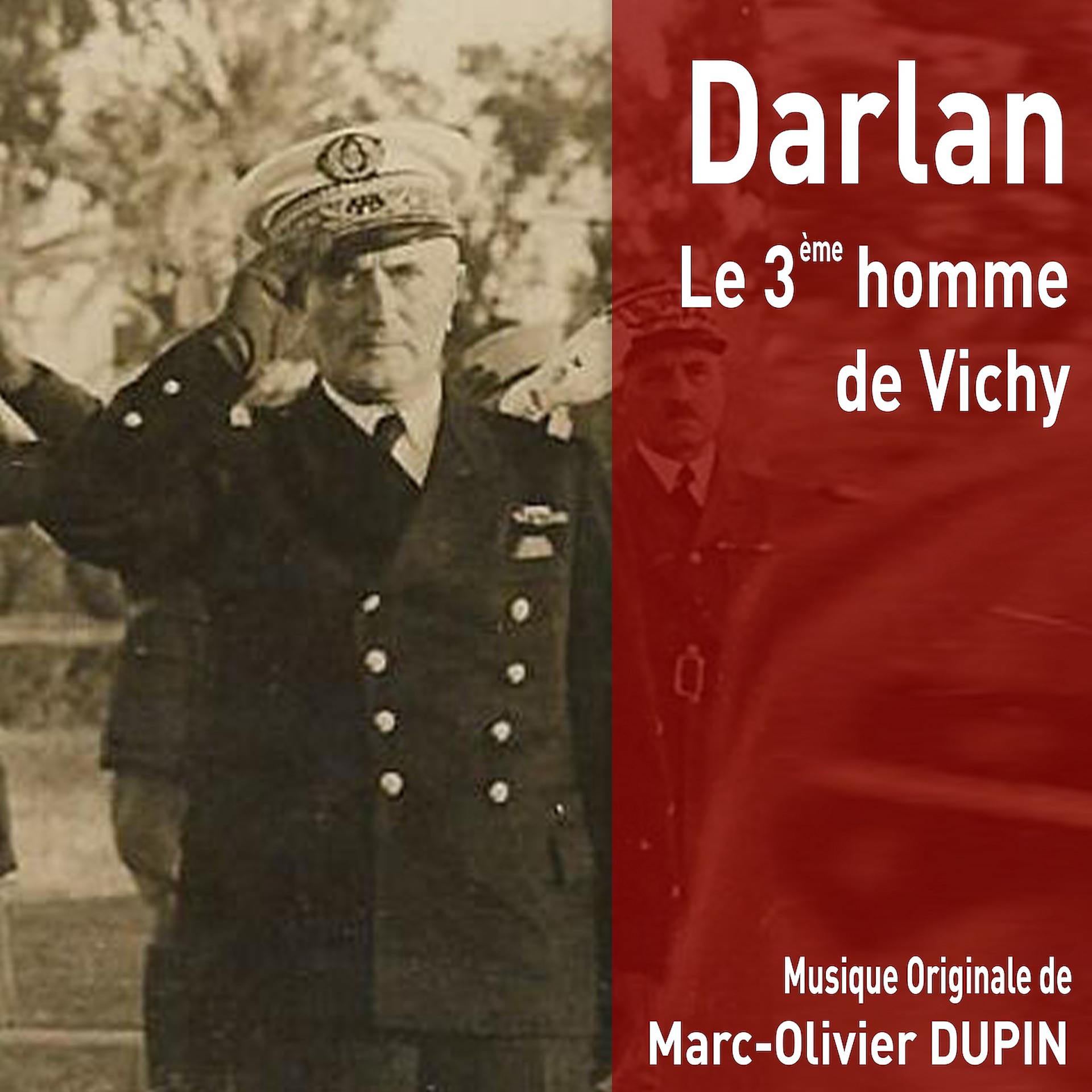 Постер альбома Darlan le 3ème homme de Vichy