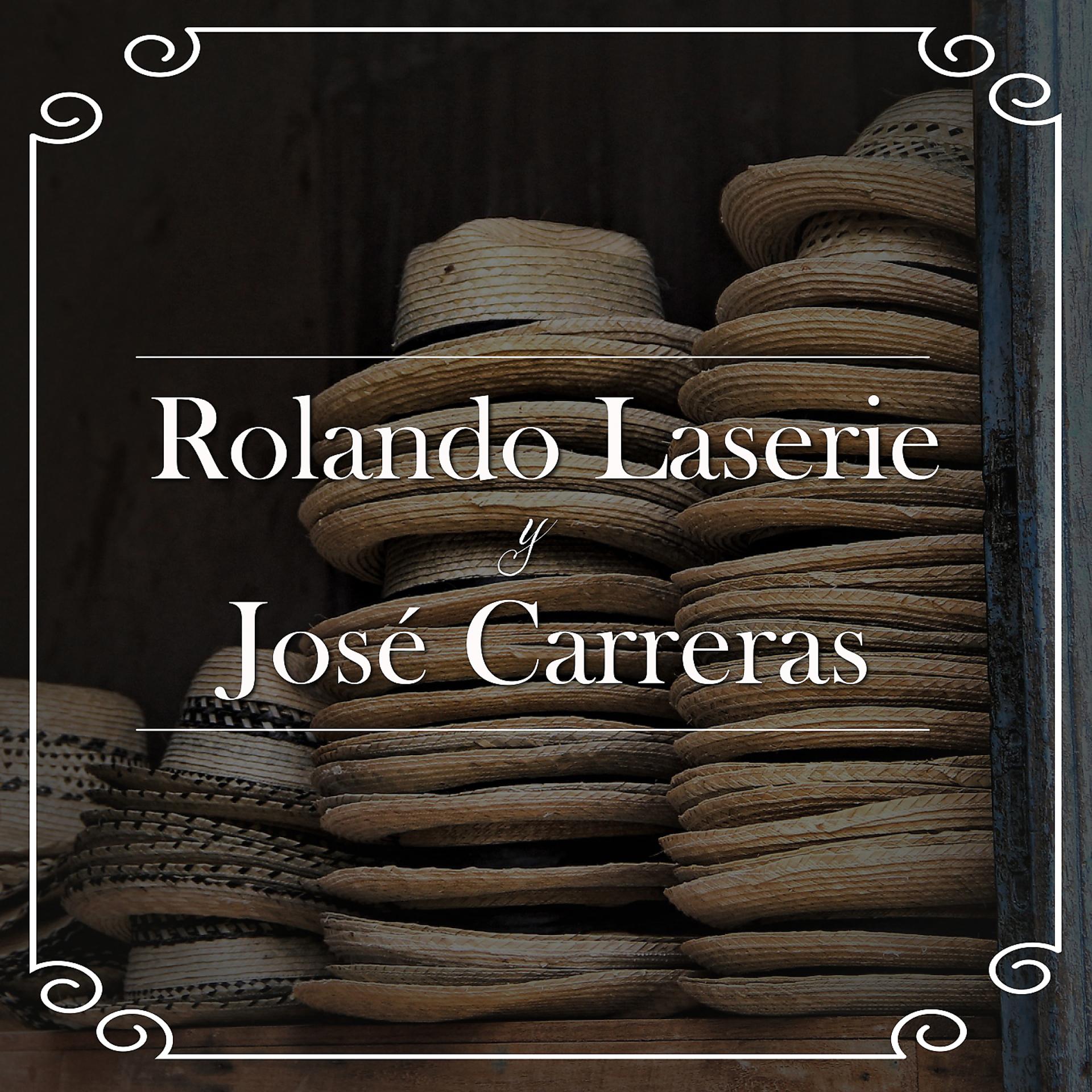 Постер альбома Rolando la Serie y José Carreras