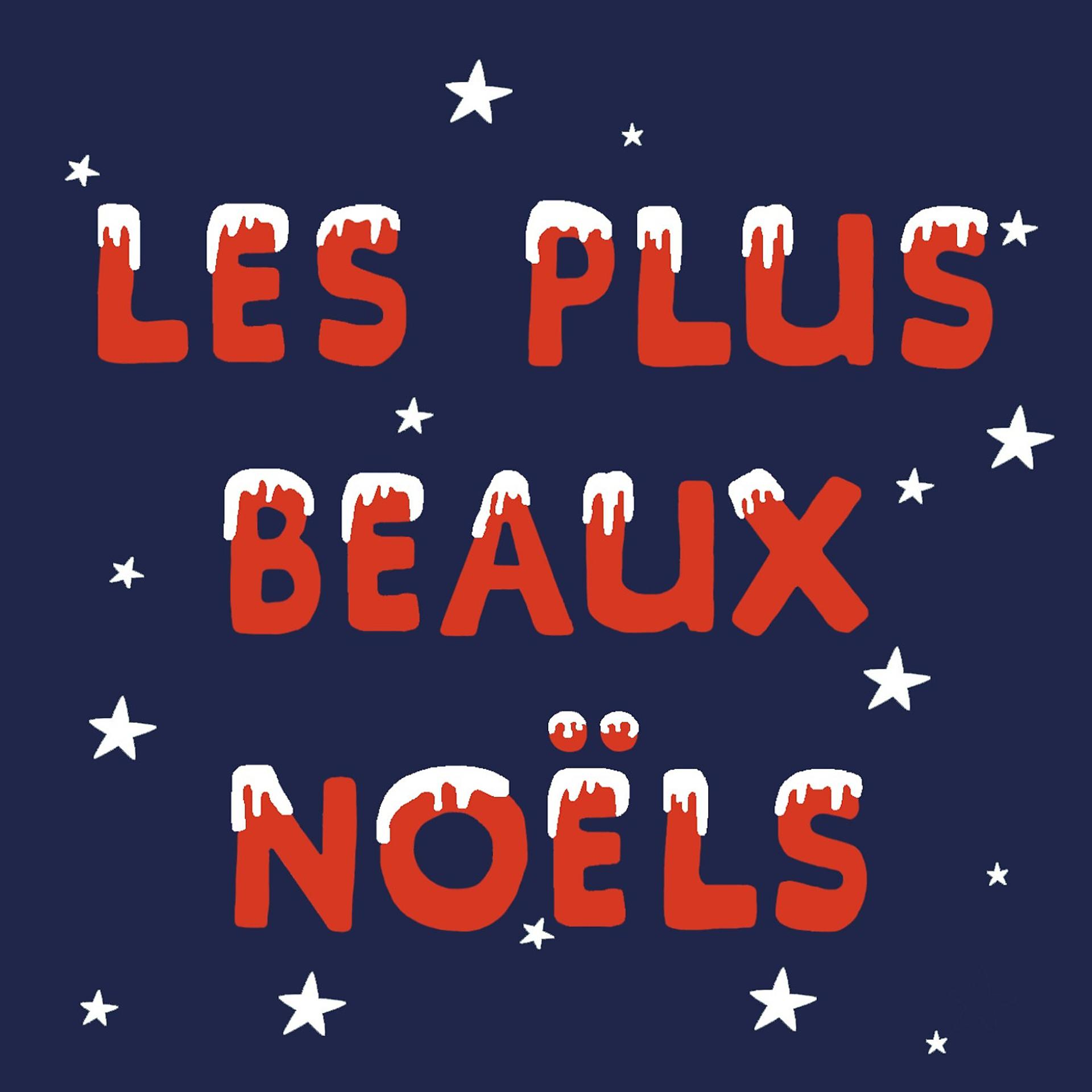 Постер альбома Les plus beaux noëls