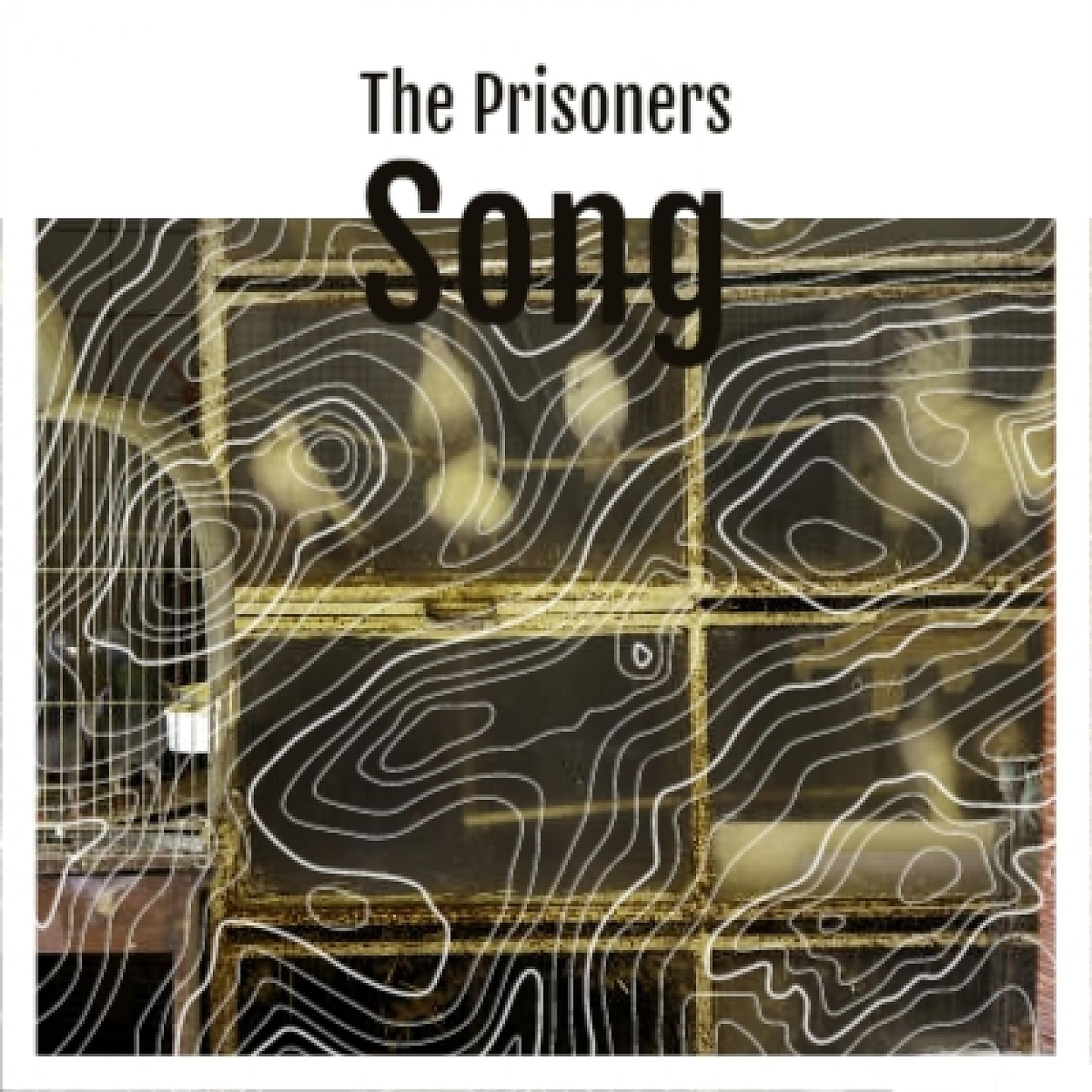 Постер альбома The Prisoners Song