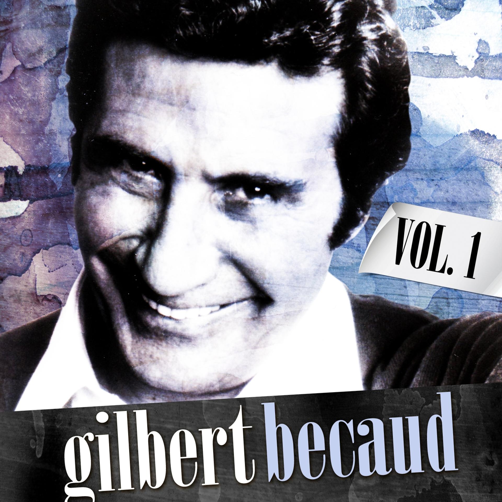 Постер альбома Gilbert Bécaud Vol. 1