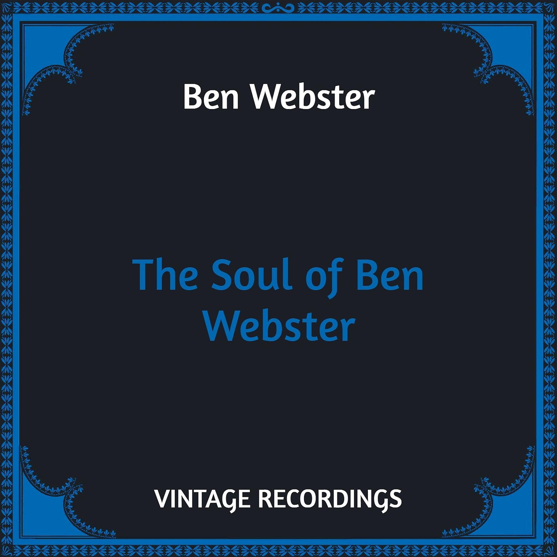 Постер альбома The Soul of Ben Webster