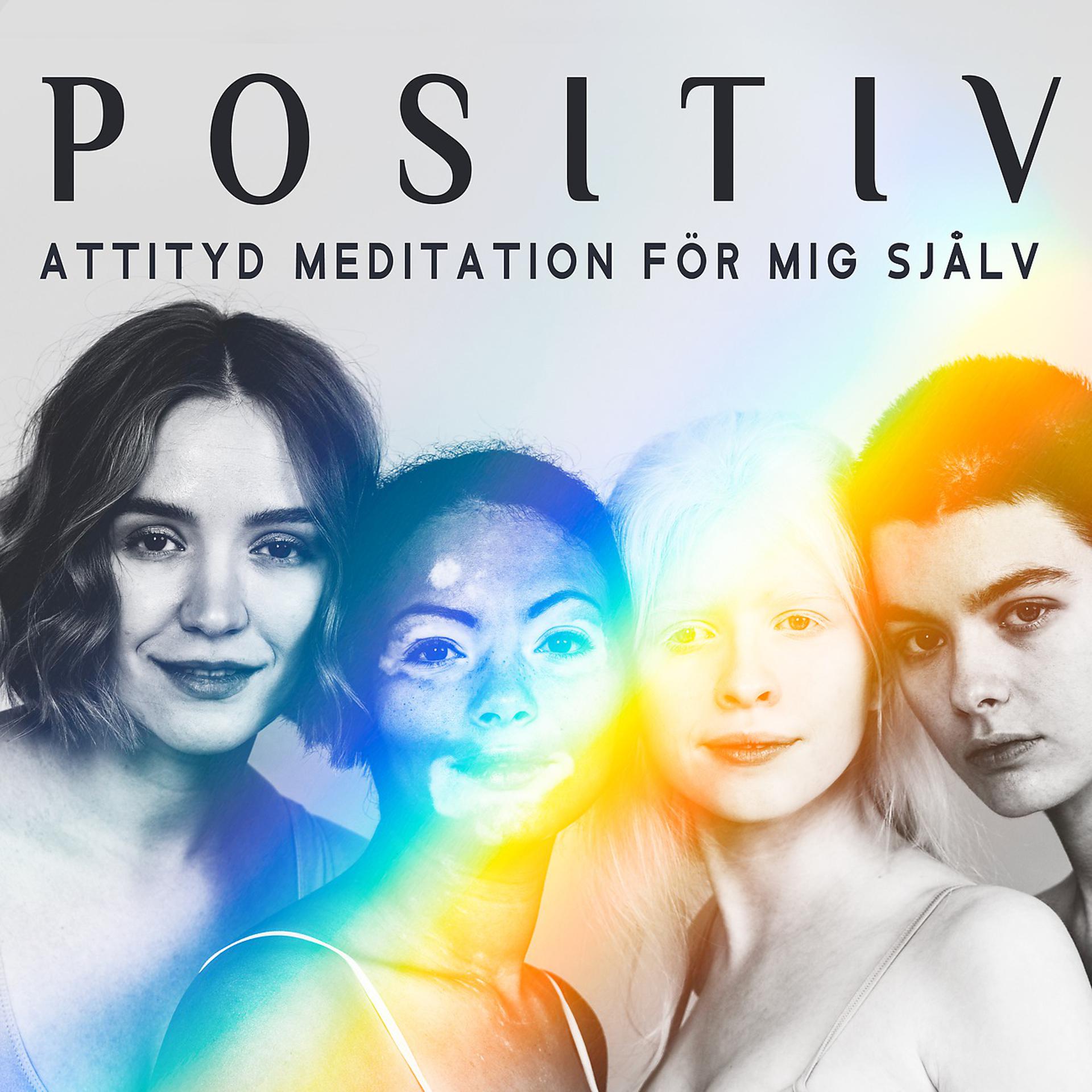 Постер альбома Positiv attityd meditation för mig själv
